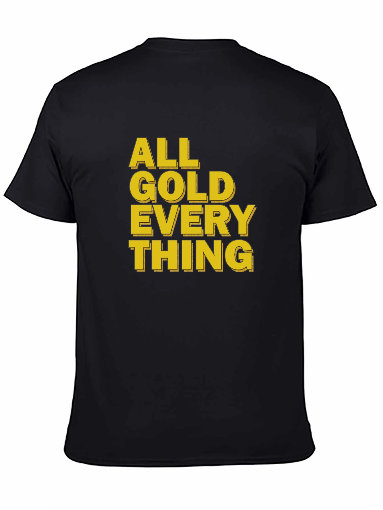 Black All Gold Everything Black T-Shirt view 4