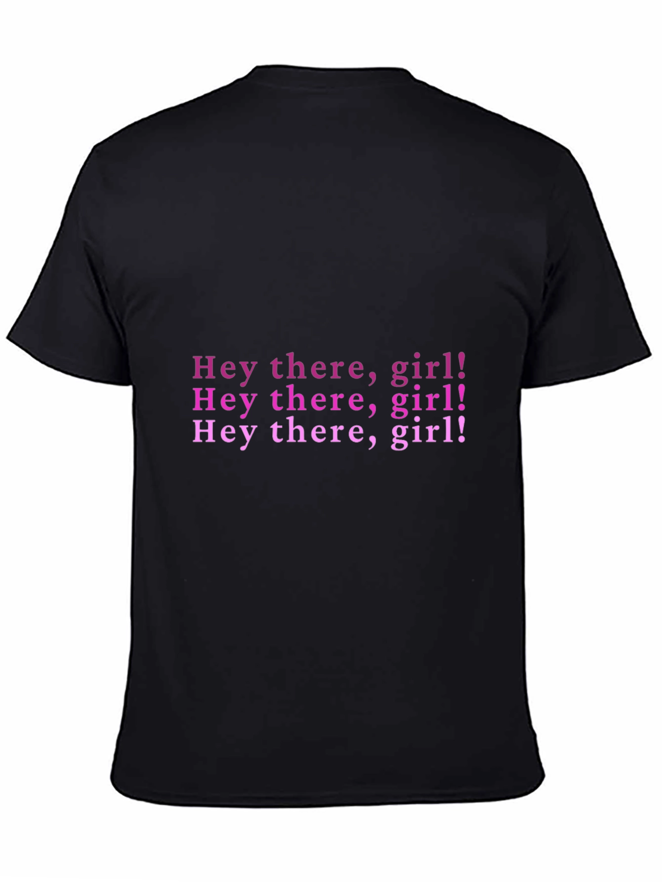 Black Hey There Girl! Graphic T-Shirt view 4