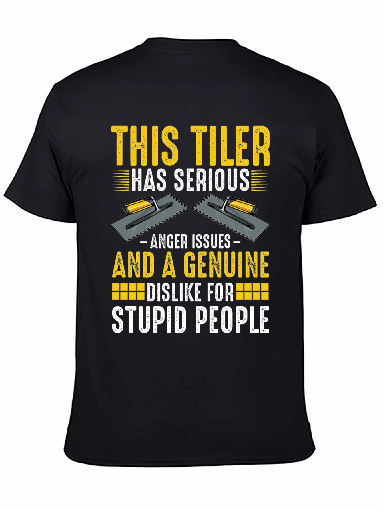Black Funny Tiler T-Shirt - Anger Issues & Stupid People view 4