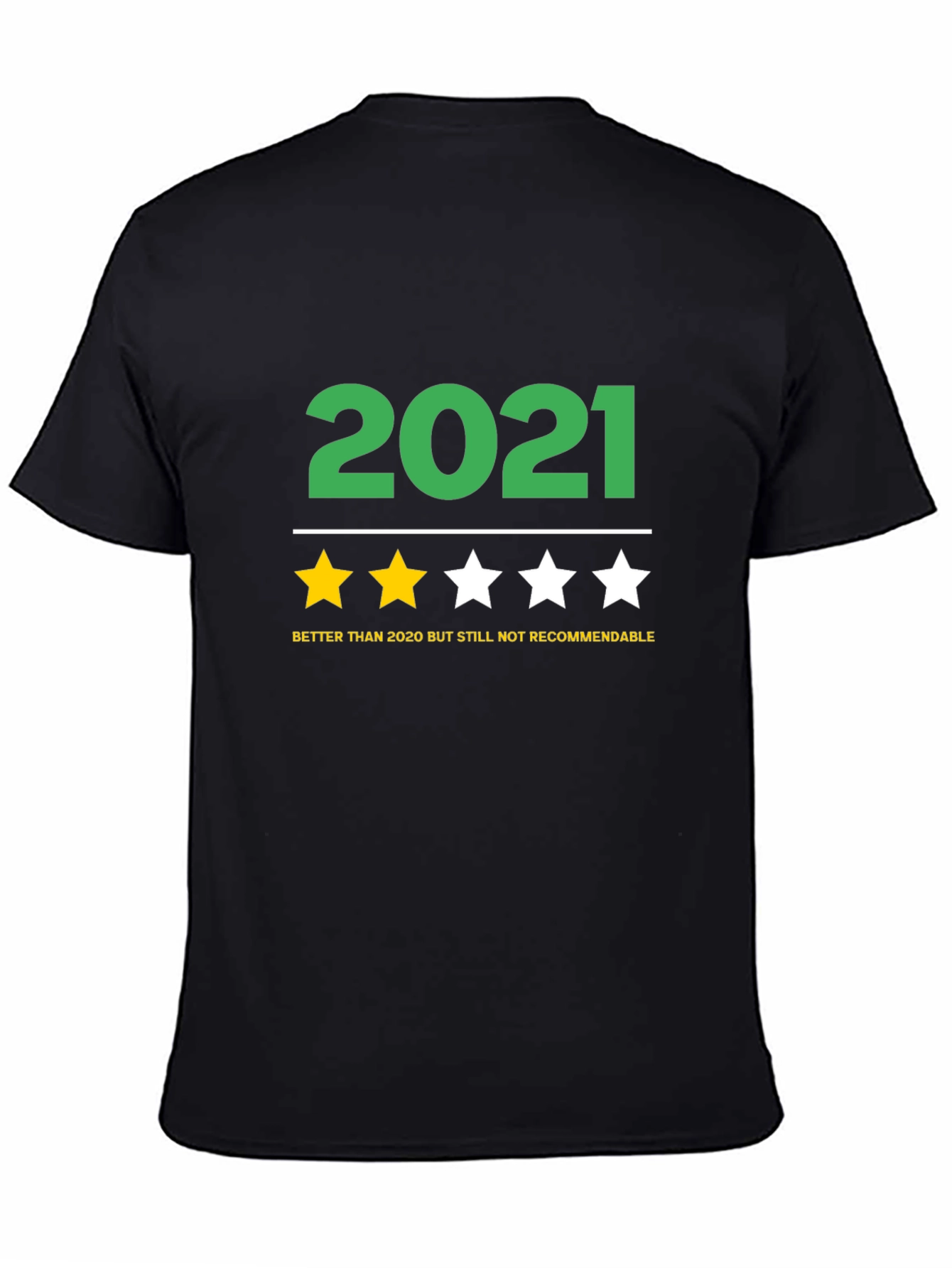 Black 2021 Funny Review T-Shirt - Better Than 2020 view 4