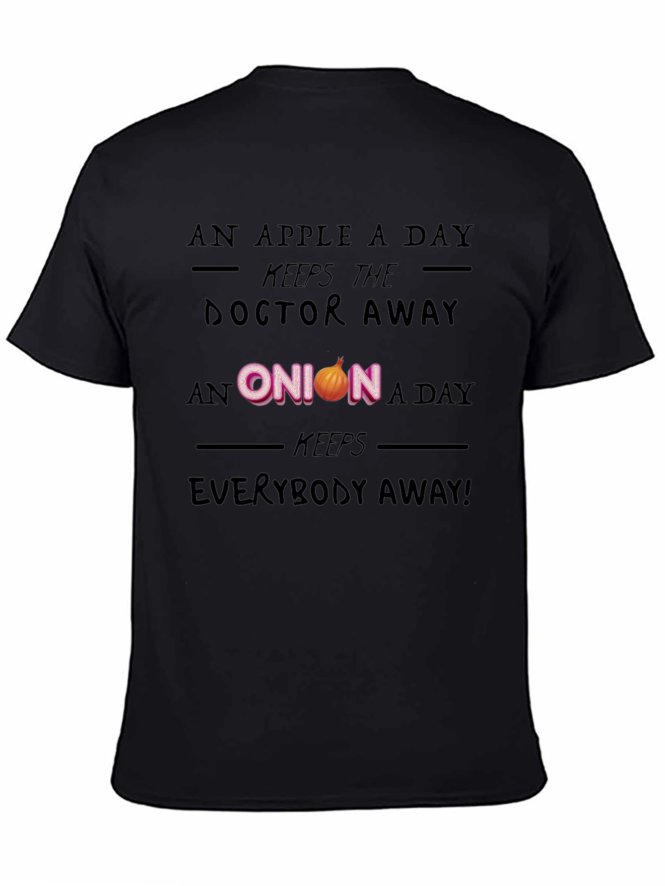 Black An Onion A Day Funny Graphic T-Shirt view 4