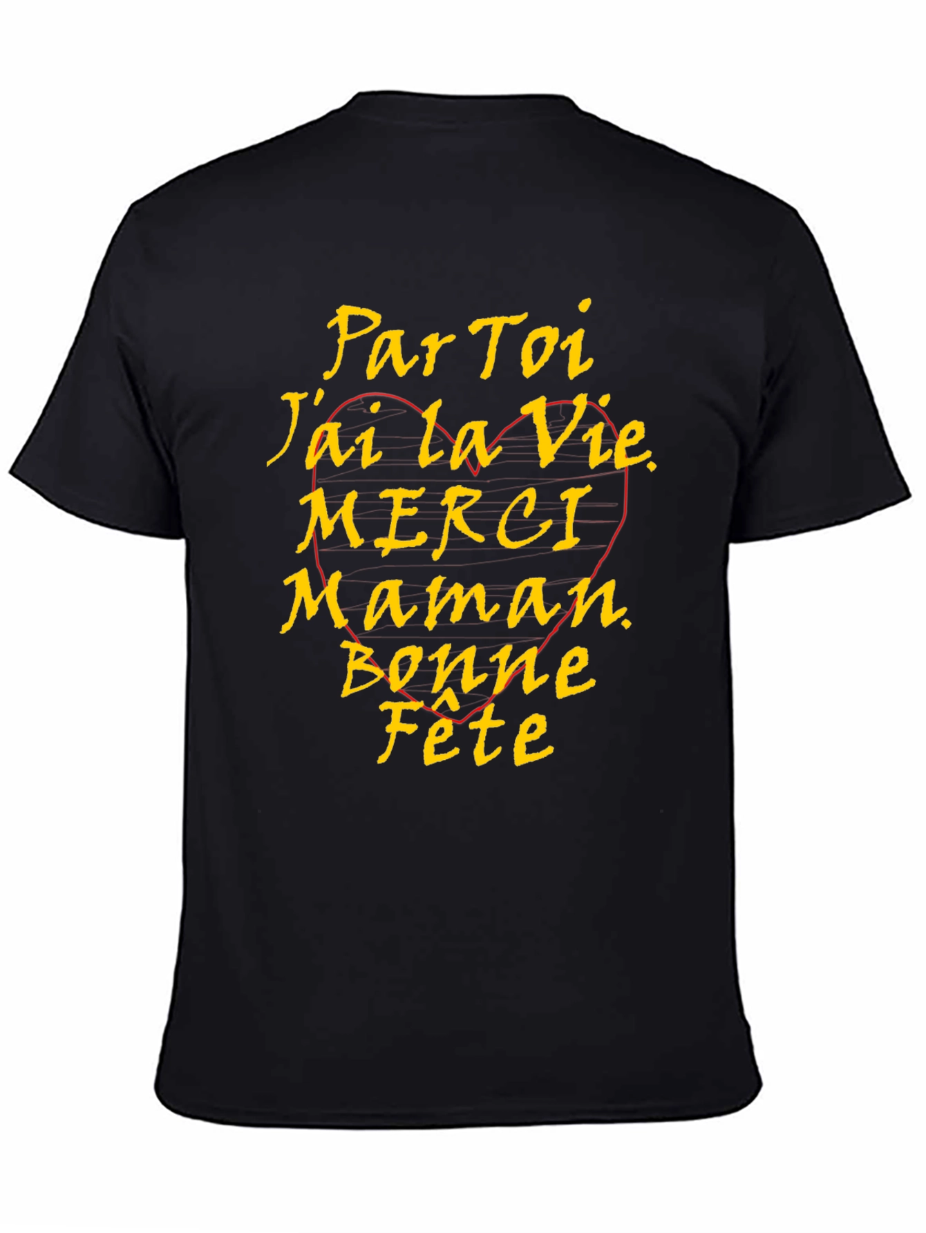 Black Par Toi J'ai la Vie Merci Maman T-Shirt view 4