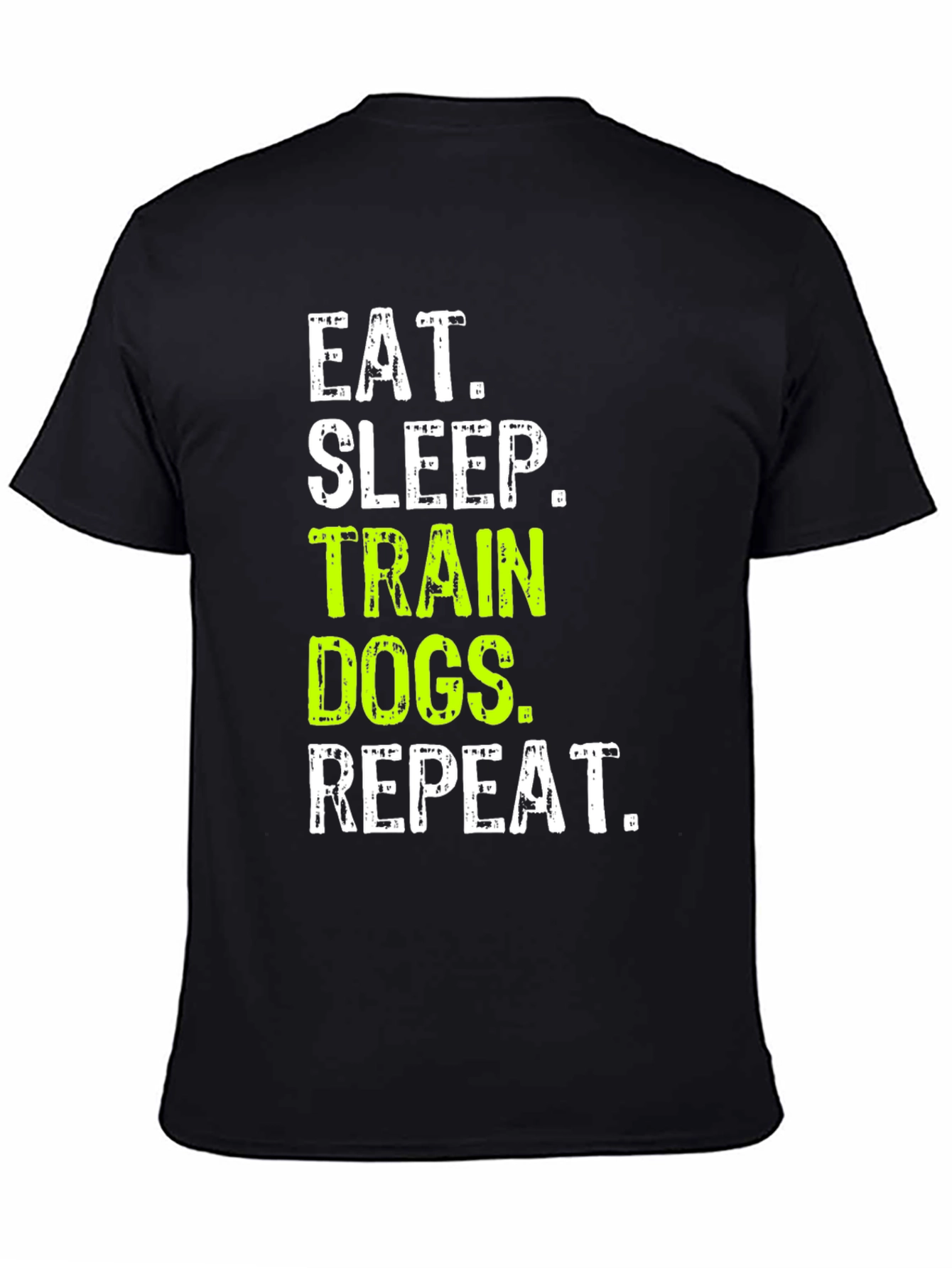 Eat Sleep Train Dogs Repeat T-Shirt - 4