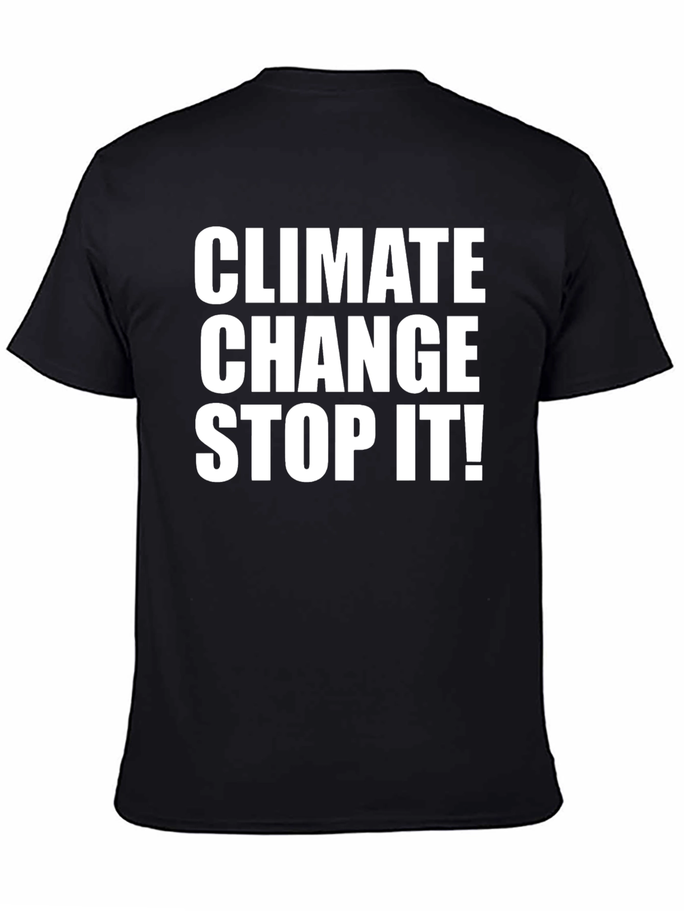 Black Climate Change Stop It! Graphic T-Shirt view 4