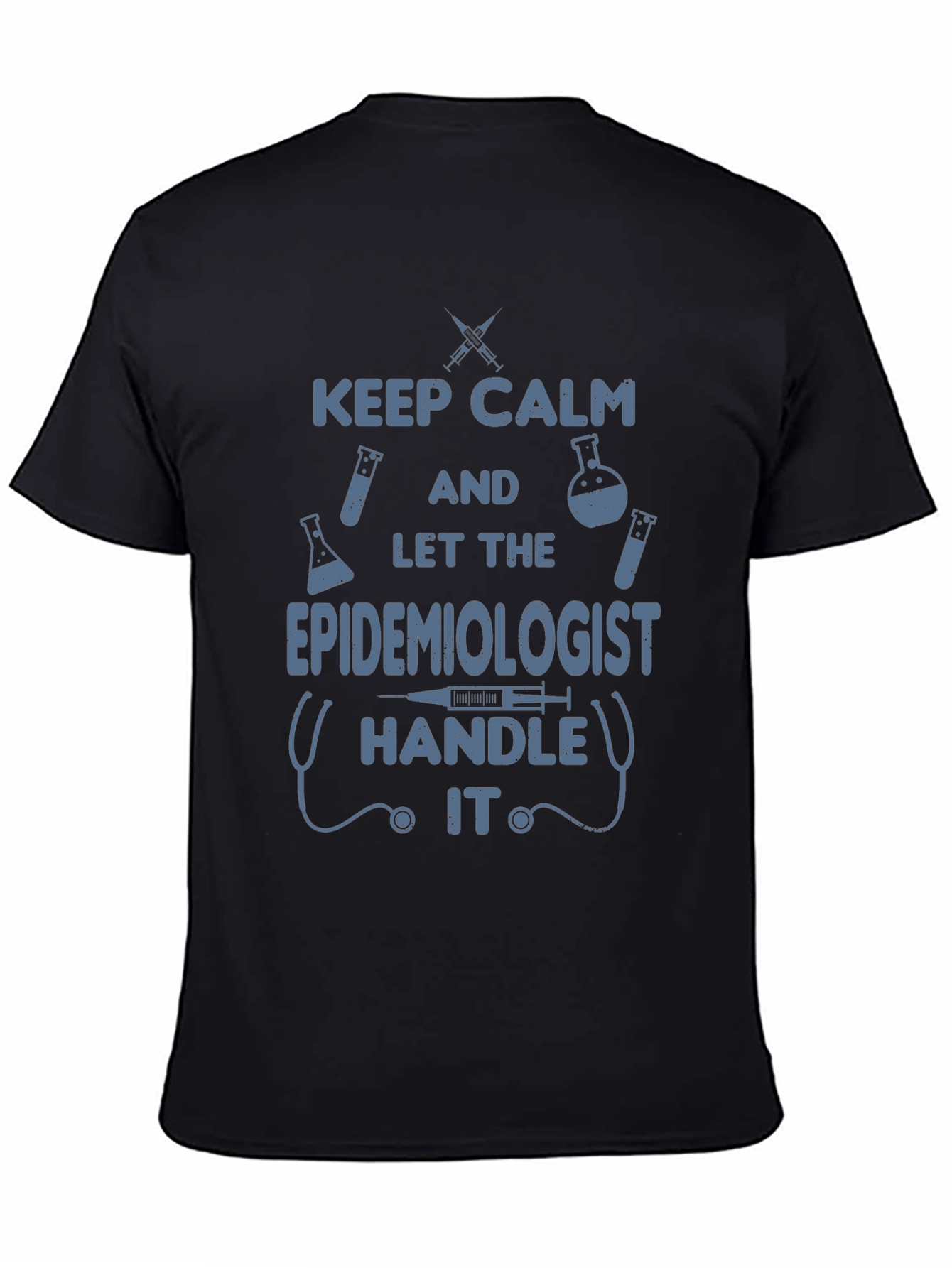 Black Epidemiologist T-Shirt - Keep Calm and Handle It view 4