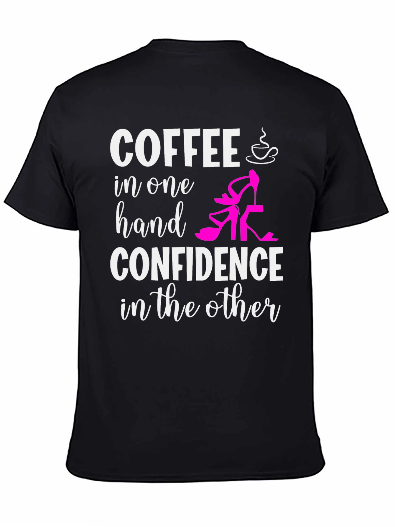 Black Coffee & Confidence T-Shirt view 4