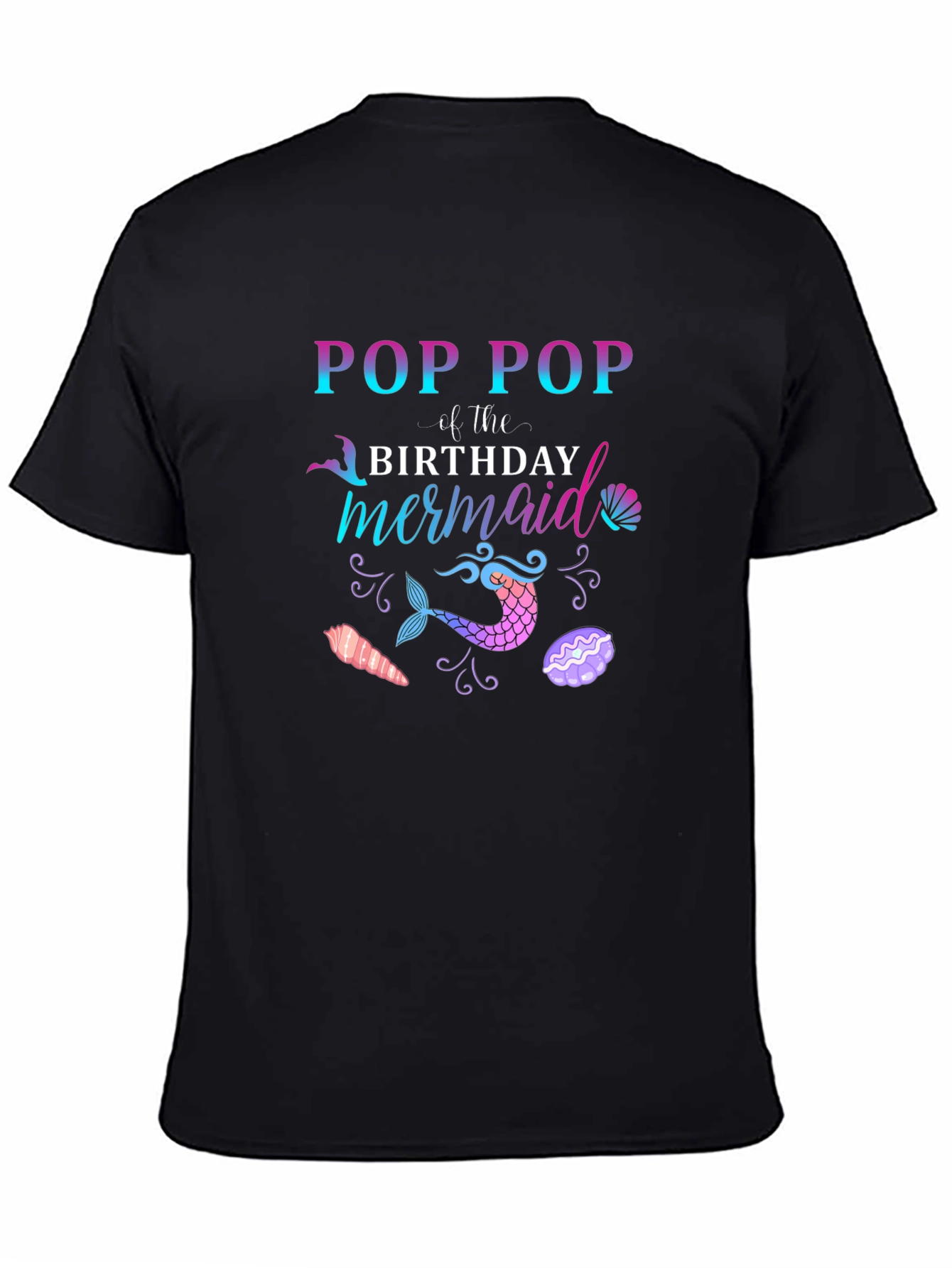 Black Pop Pop Mermaid Birthday T-Shirt view 4