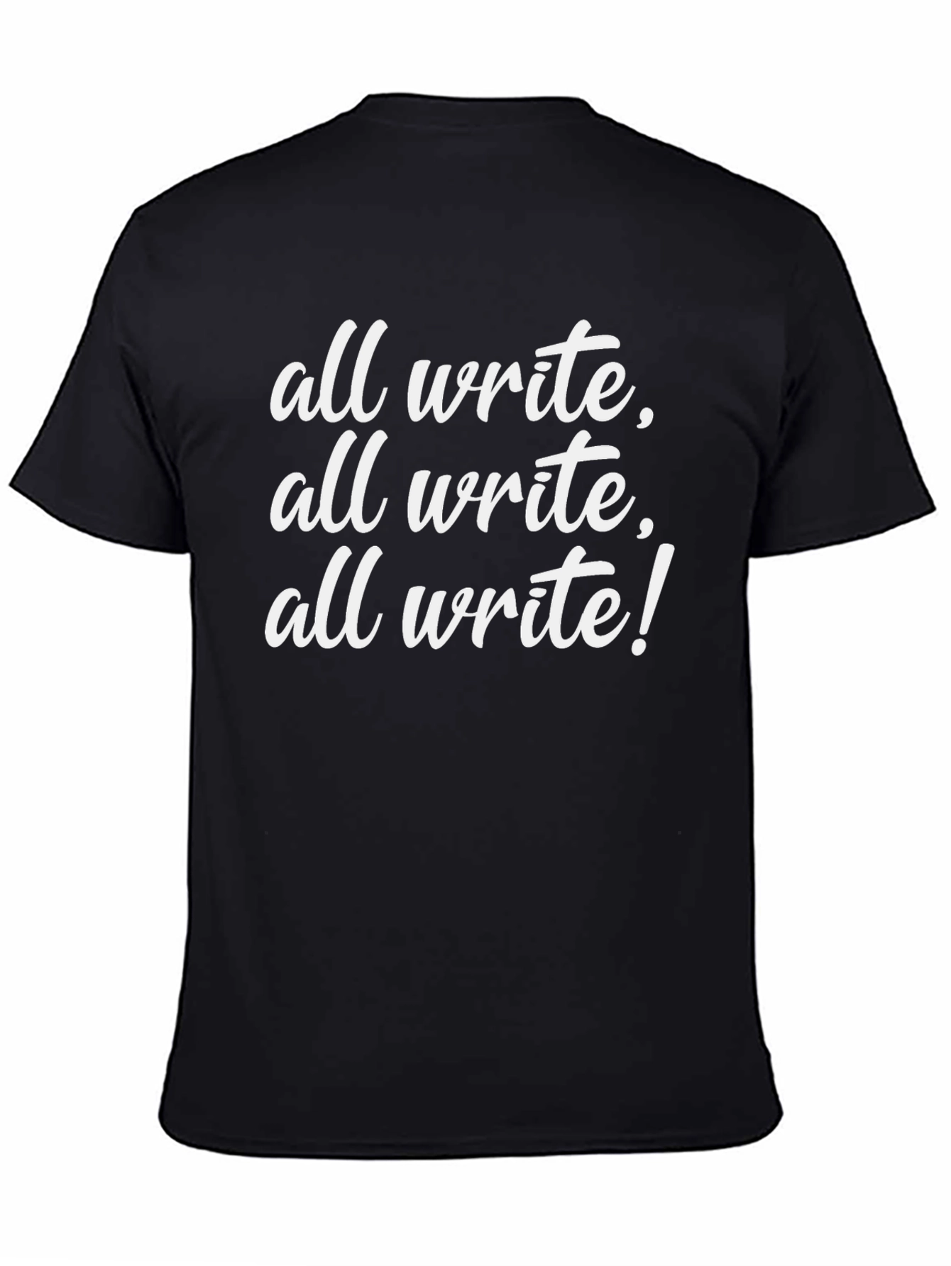 Black All Write T-Shirt - Funny Writer Tee view 4