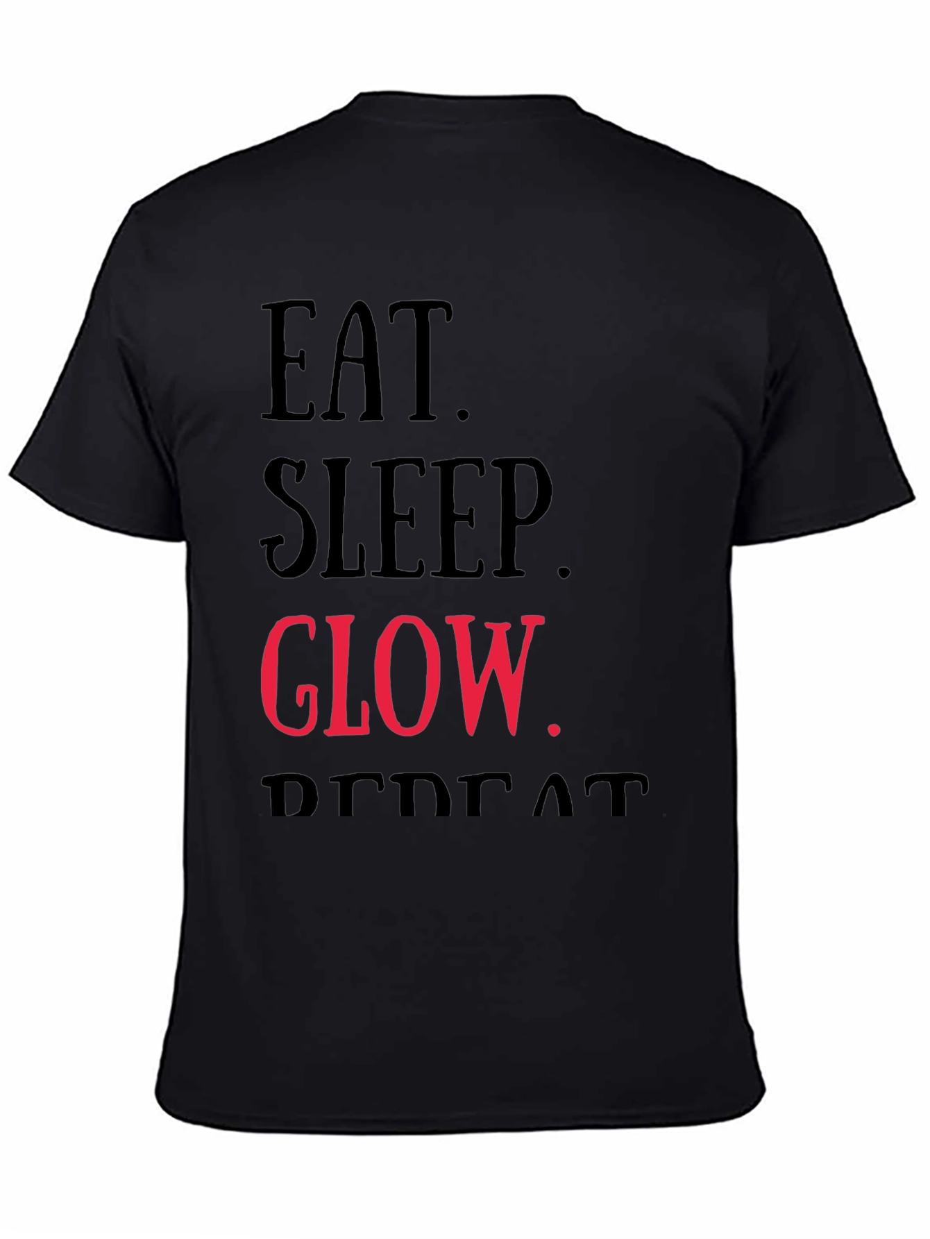 Black Eat, Sleep, Glow, Repeat Graphic T-Shirt view 4