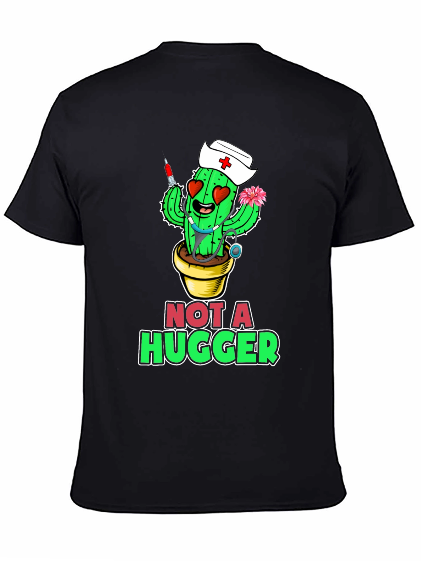 Black Not A Hugger Cactus Nurse T-Shirt view 4