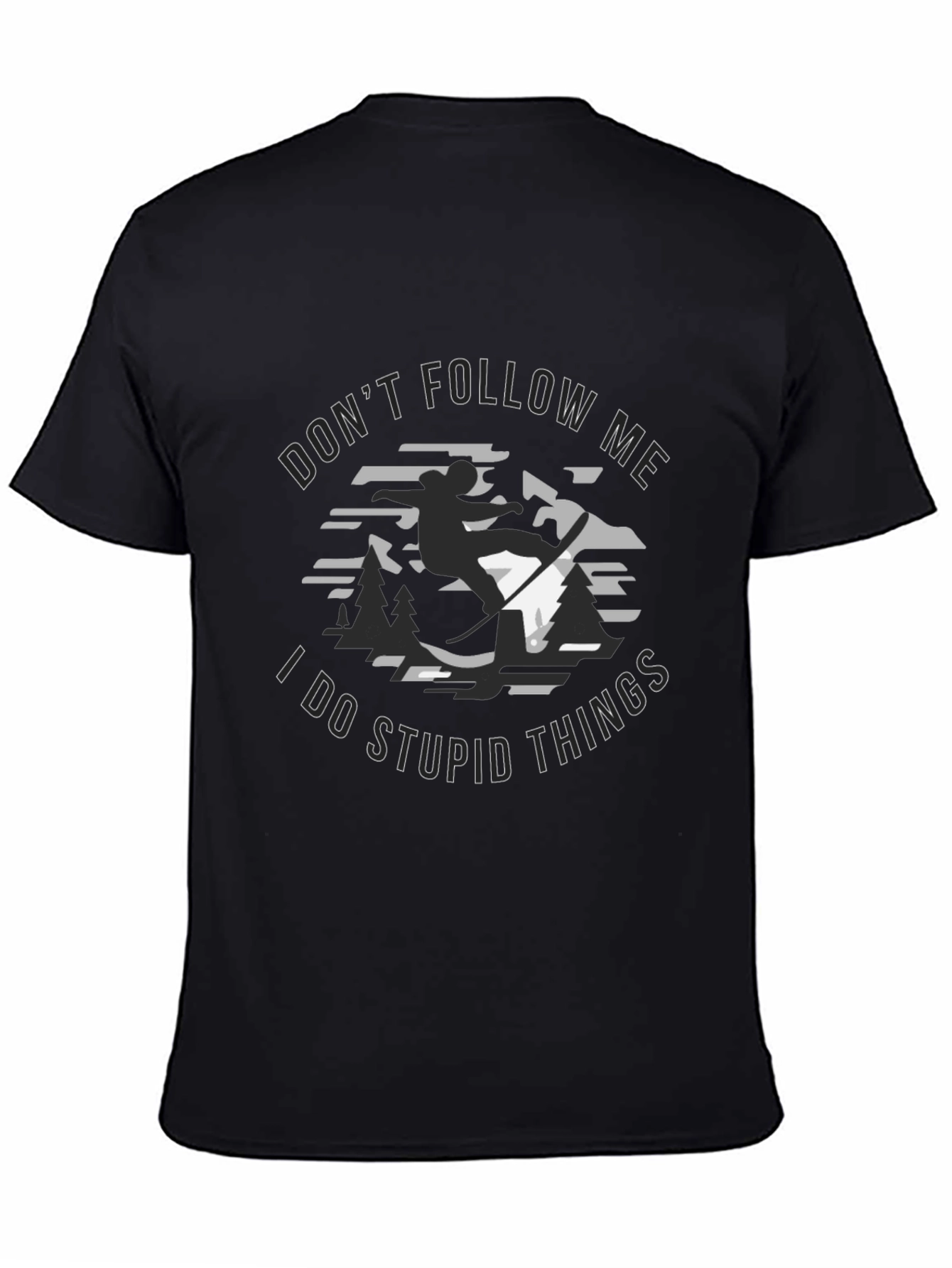 Black Don't Follow Me T-Shirt - Stupid Things Tee view 4