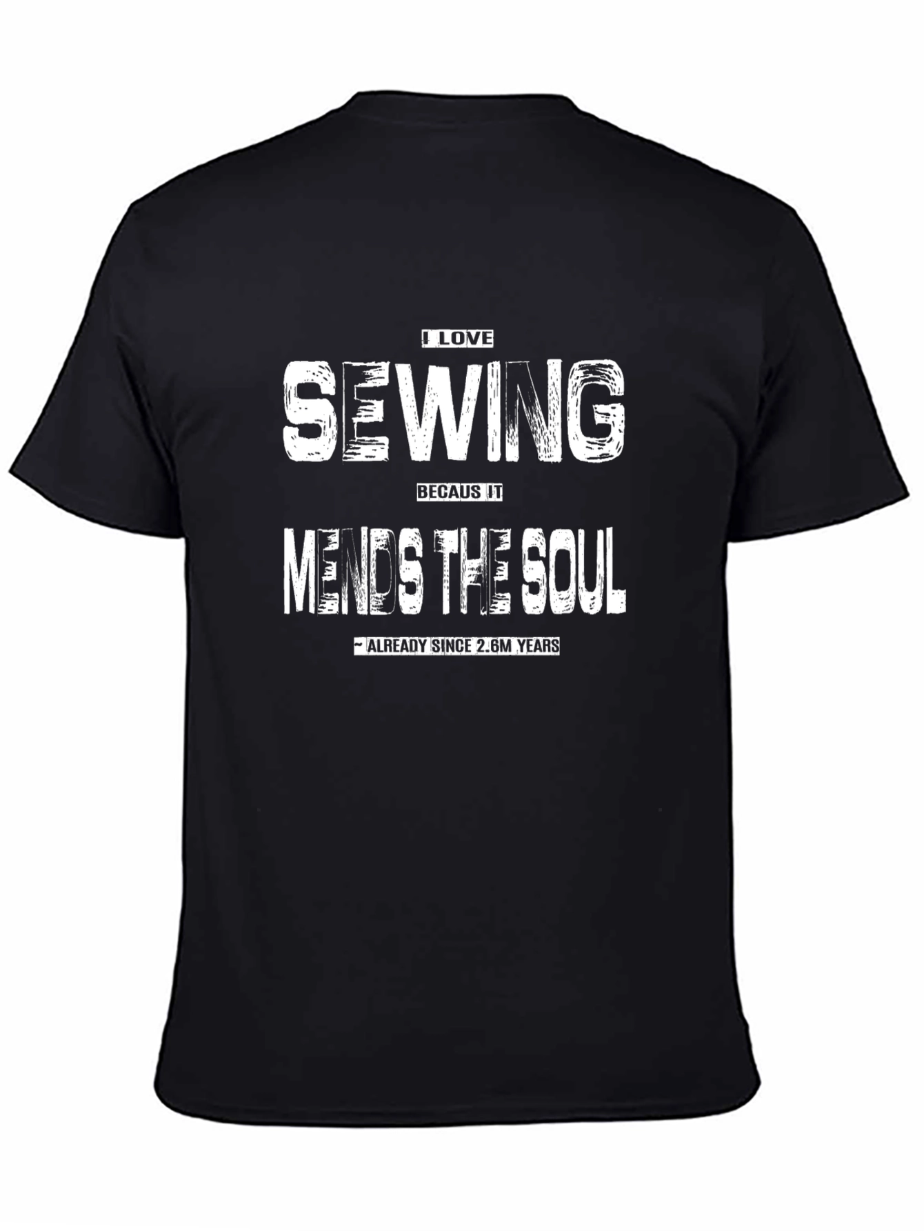 Black I Love Sewing T-Shirt: Mends the Soul view 4