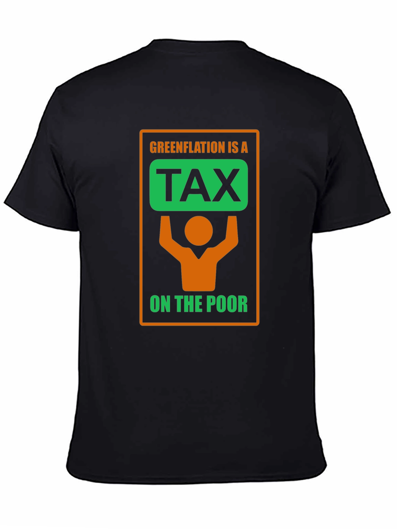 Black Greenflation Tax Awareness Black T-Shirt view 4