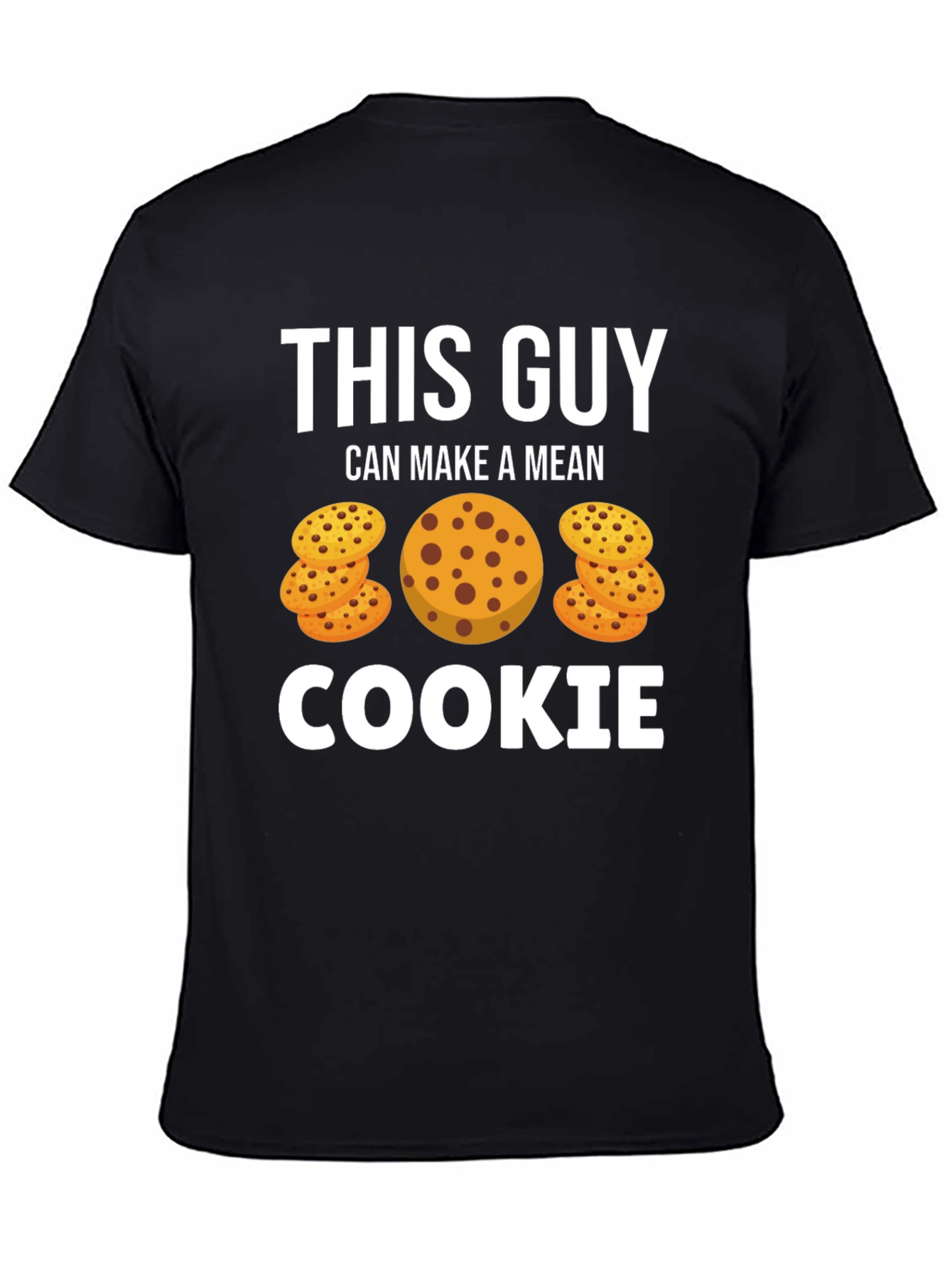 Black This Guy Can Make a Mean Cookie T-Shirt view 4