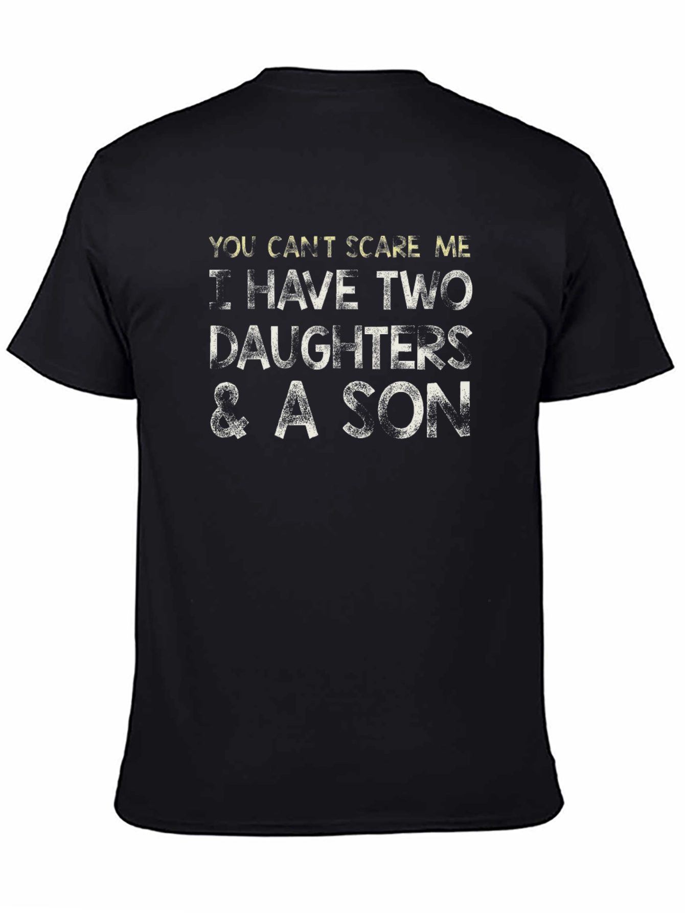 Black Funny Dad T-Shirt: I Have Two Daughters and a Son view 4
