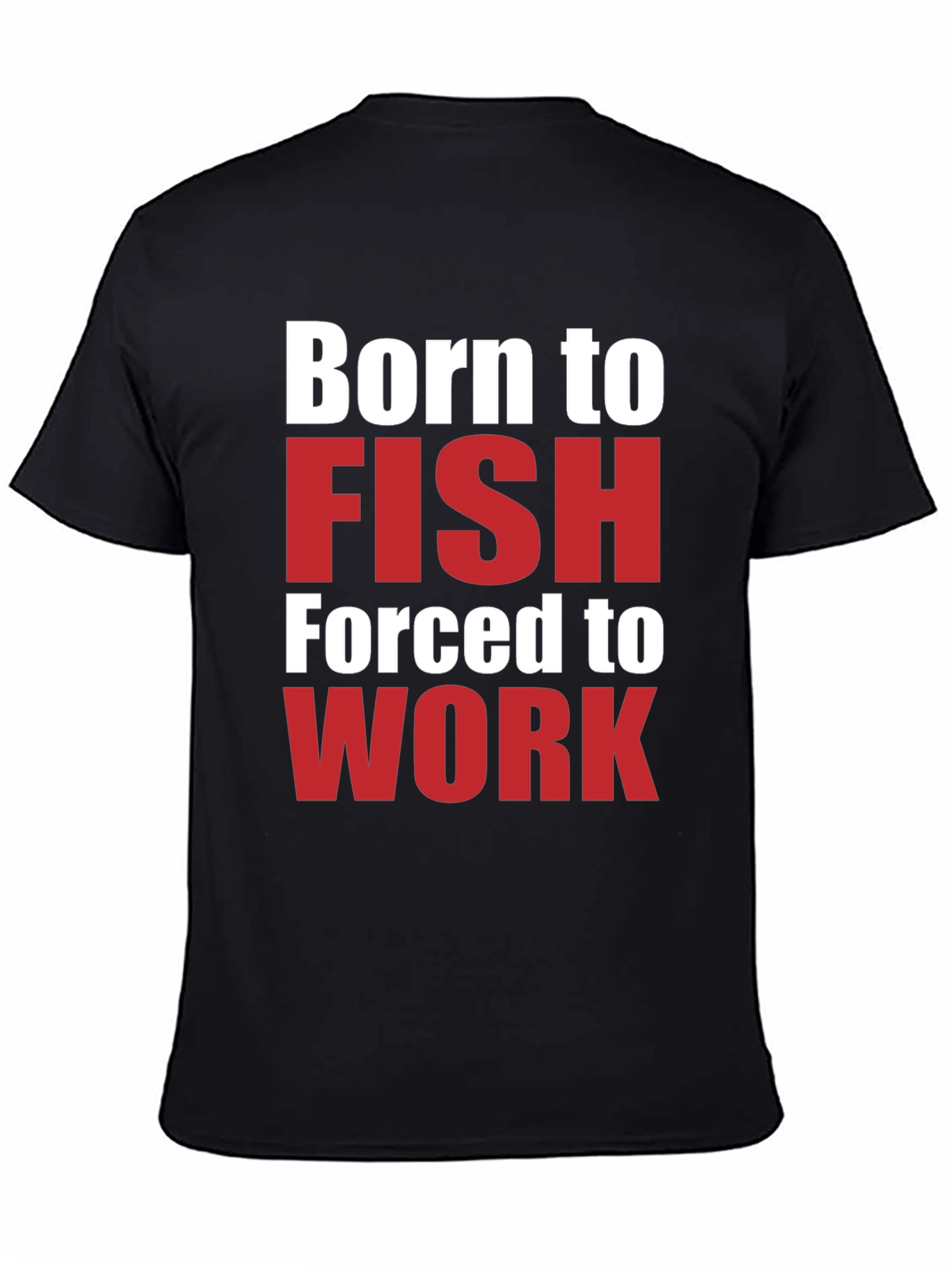 Black Born to Fish T-Shirt - Funny Fishing Lover Tee view 4