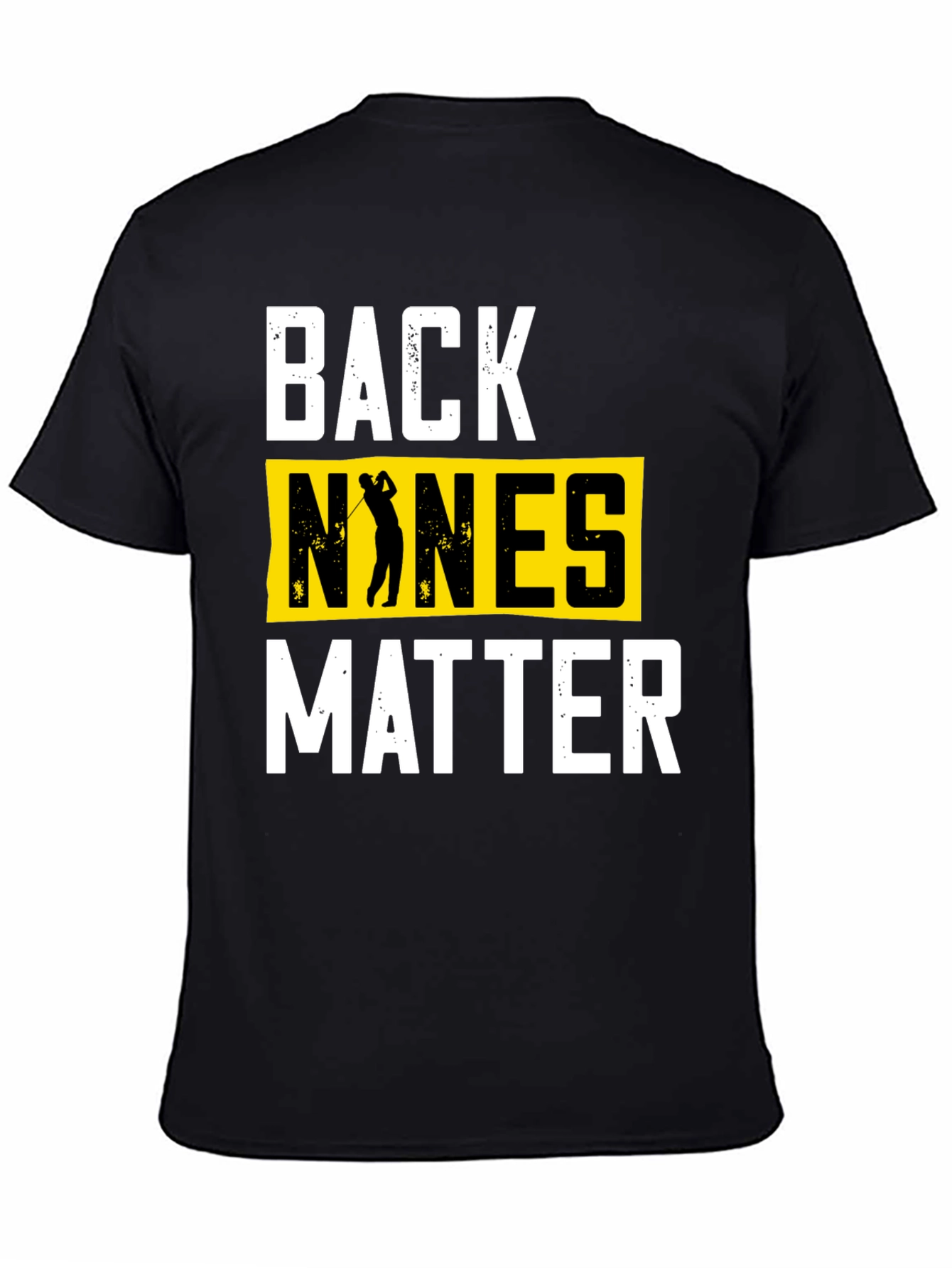 Black Back Nines Matter Golf T-Shirt view 4