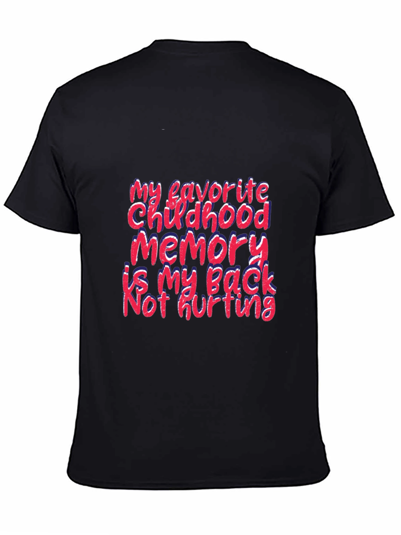 Black Funny Back Pain T-Shirt, Childhood Memory Tee view 4