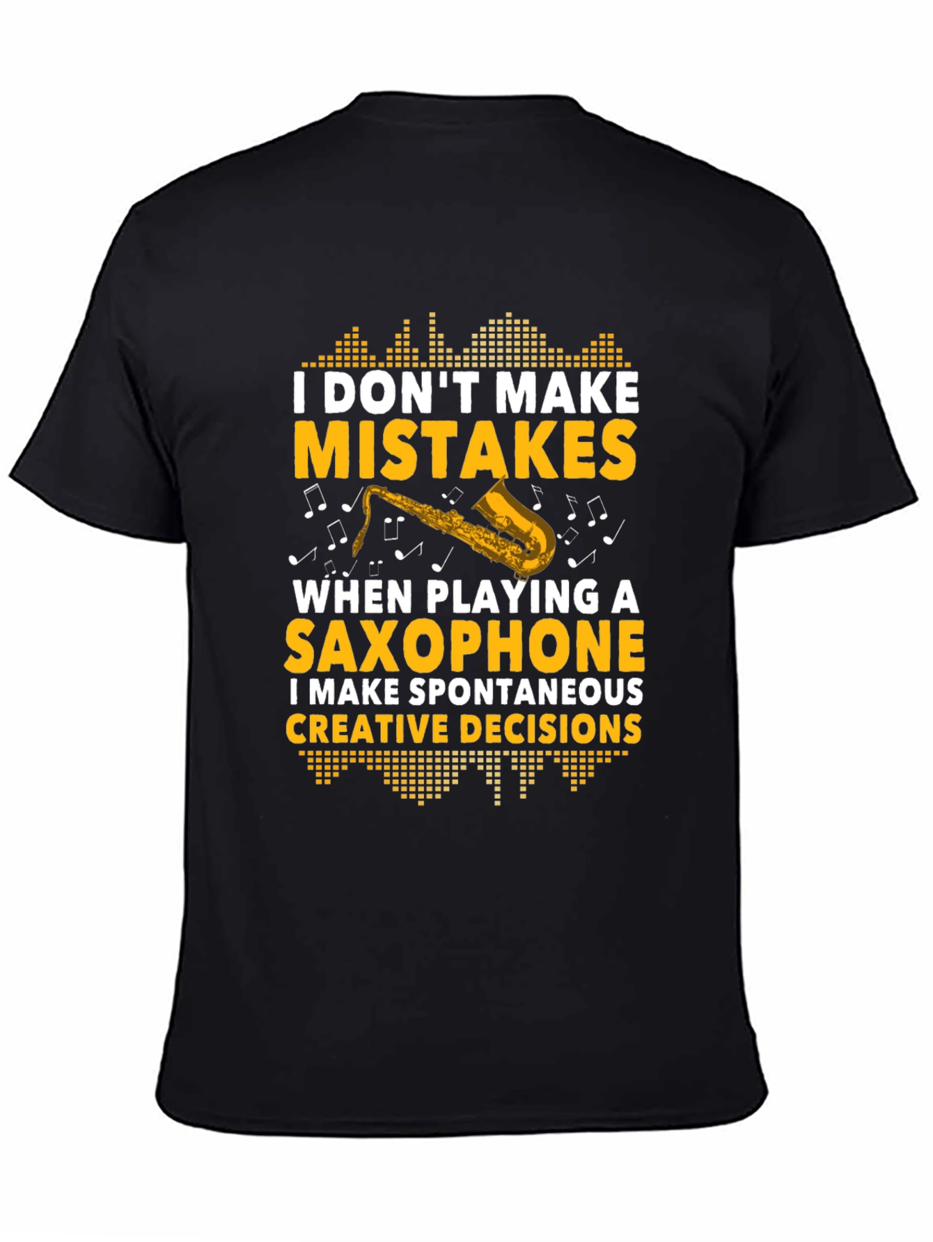 Black Saxophone Player's Creative Decision T-Shirt view 4