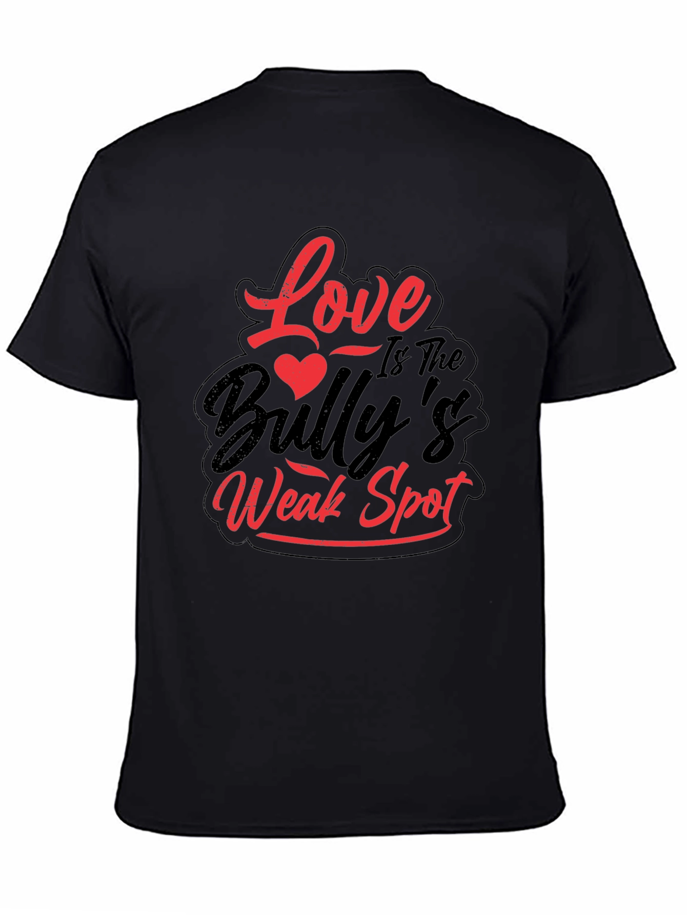 Black Love is The Bully's Weak Spot Black T-Shirt view 4