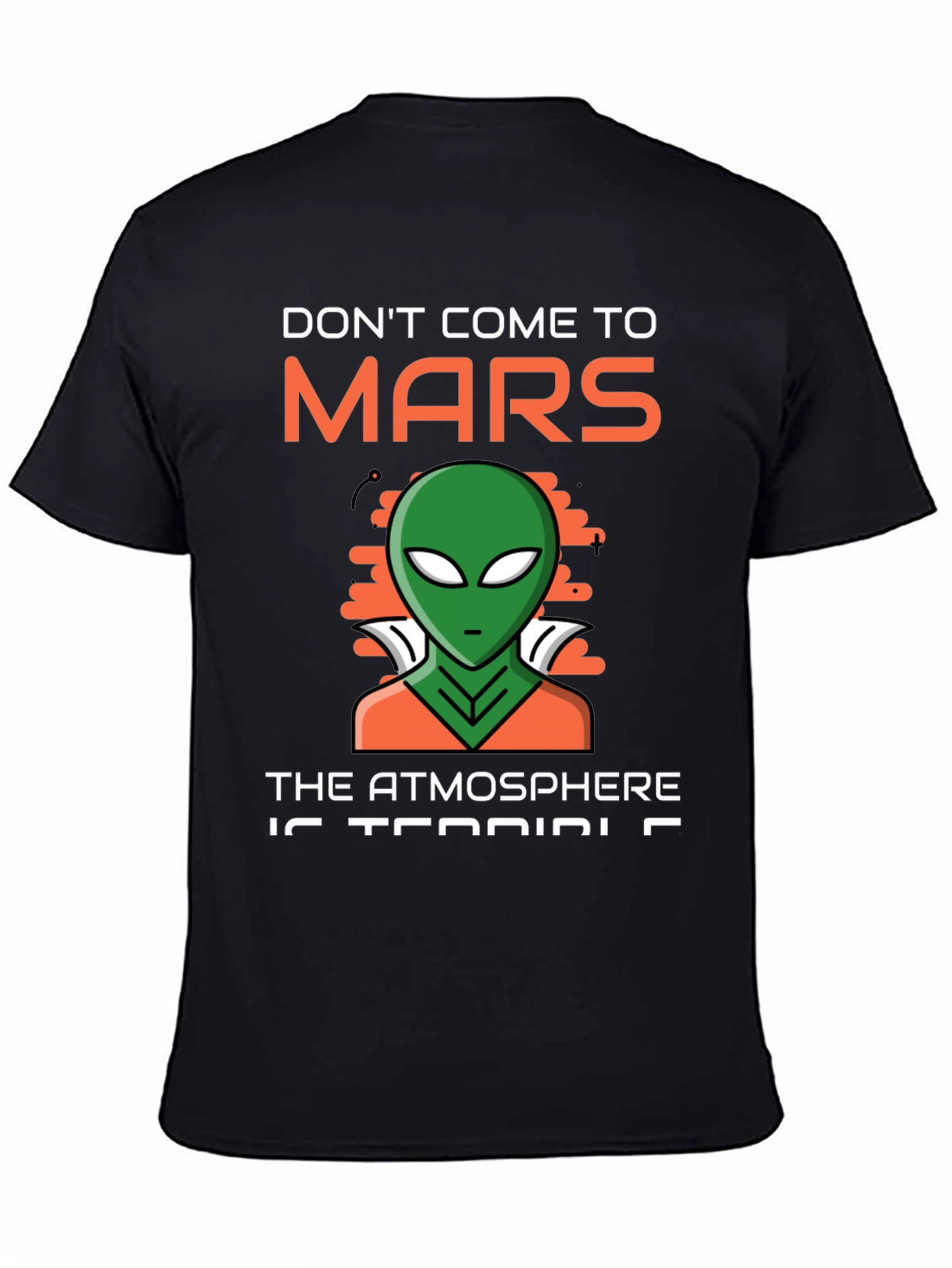 Black Don't Come to Mars T-Shirt Alien Design view 4
