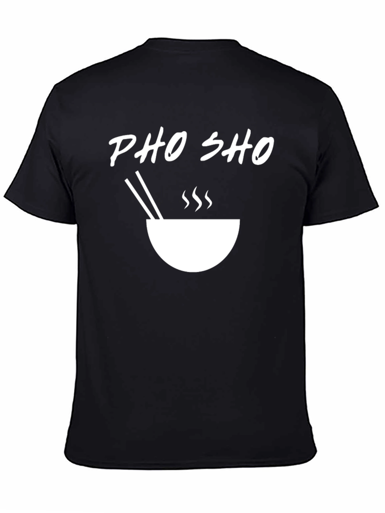 Pho Sho T-Shirt - Ramen Bowl Design - 4