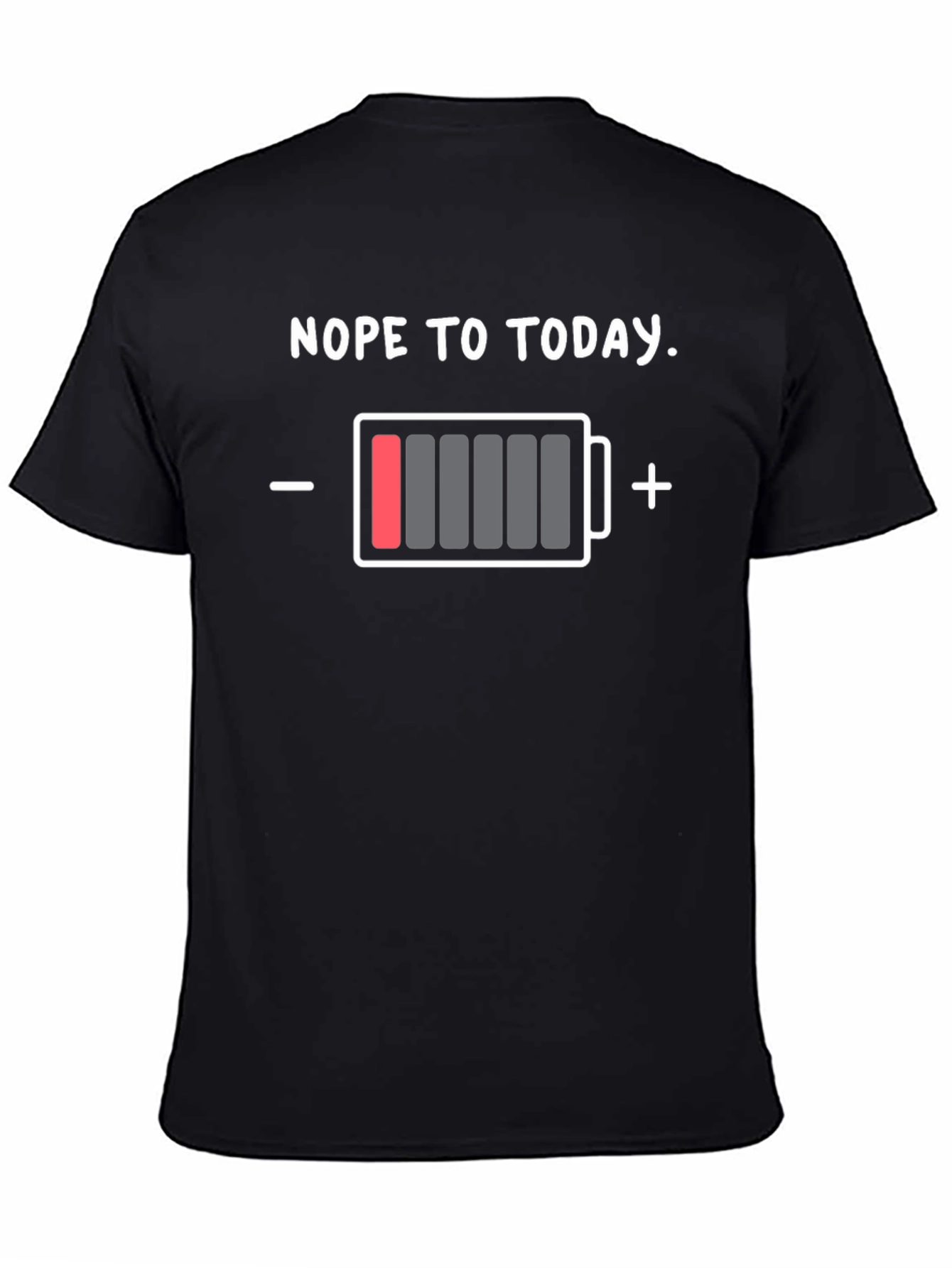 Black Nope to Today Low Battery Graphic Tee view 4
