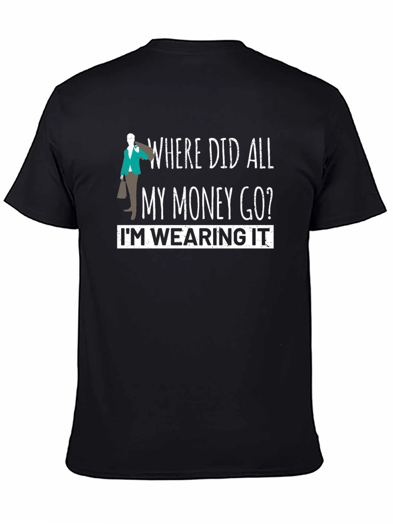 Black Funny Money T-Shirt - I'm Wearing It view 4