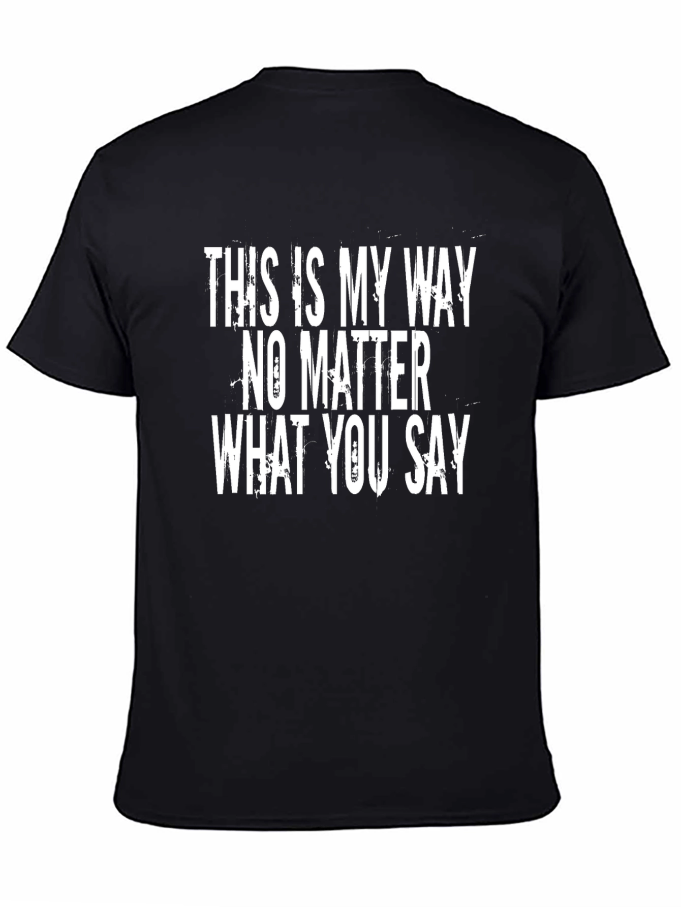 Black Statement Tee: "This Is My Way" Black Cotton T-Shirt view 4