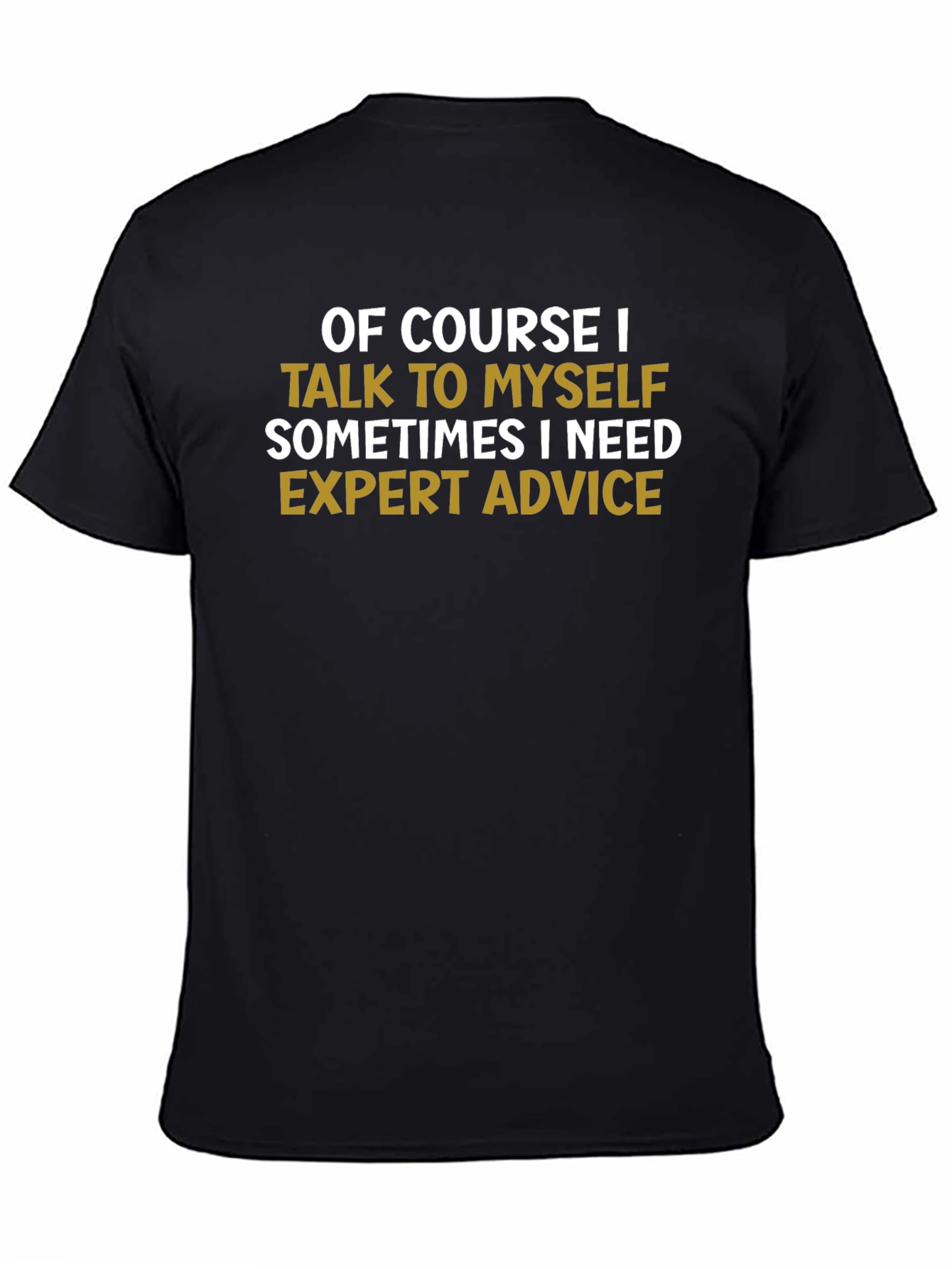 Black Expert Advice Funny T-Shirt view 4