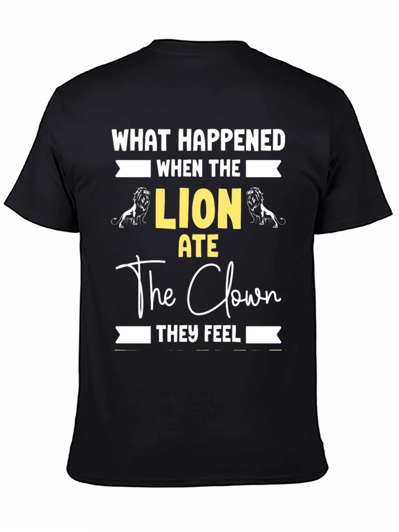 Black Lion Ate Clown Graphic Tee - Funny Statement T-Shirt view 4