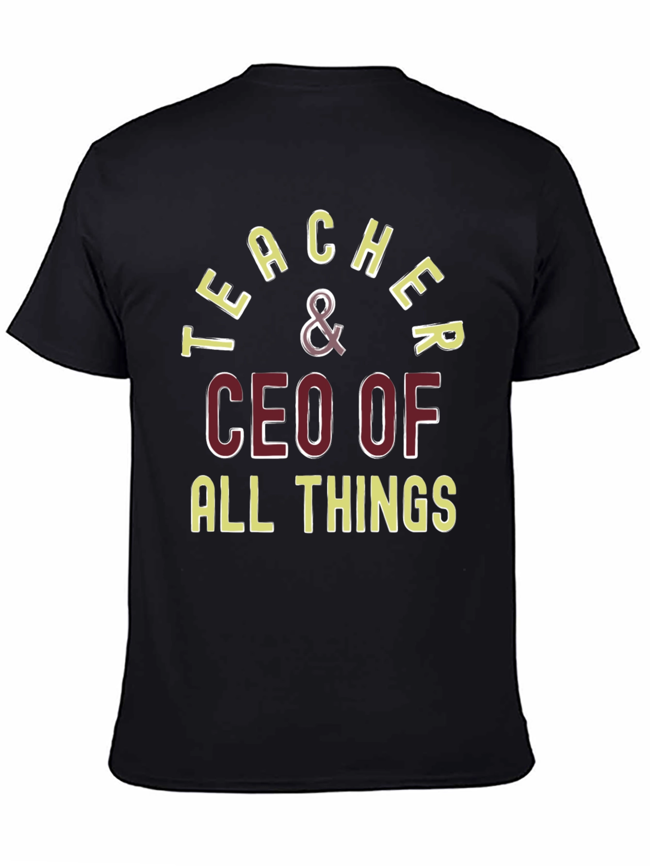 Black Teacher & CEO of All Things Graphic Tee view 4