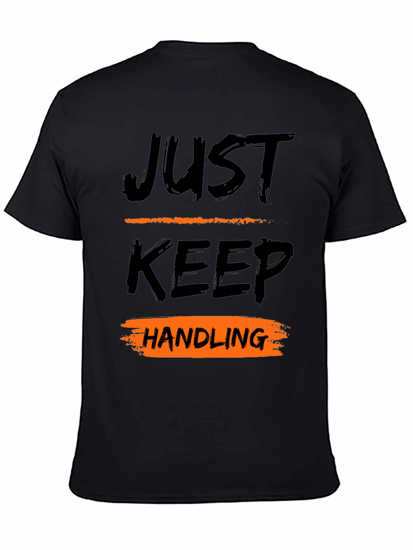 Black Just Keep Handling Graphic Tee view 4