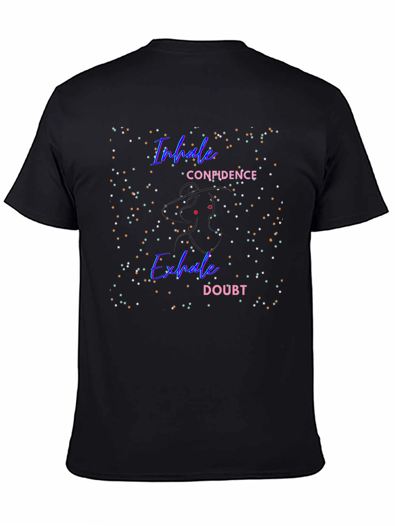 Black Inhale Confidence, Exhale Doubt T-Shirt view 4