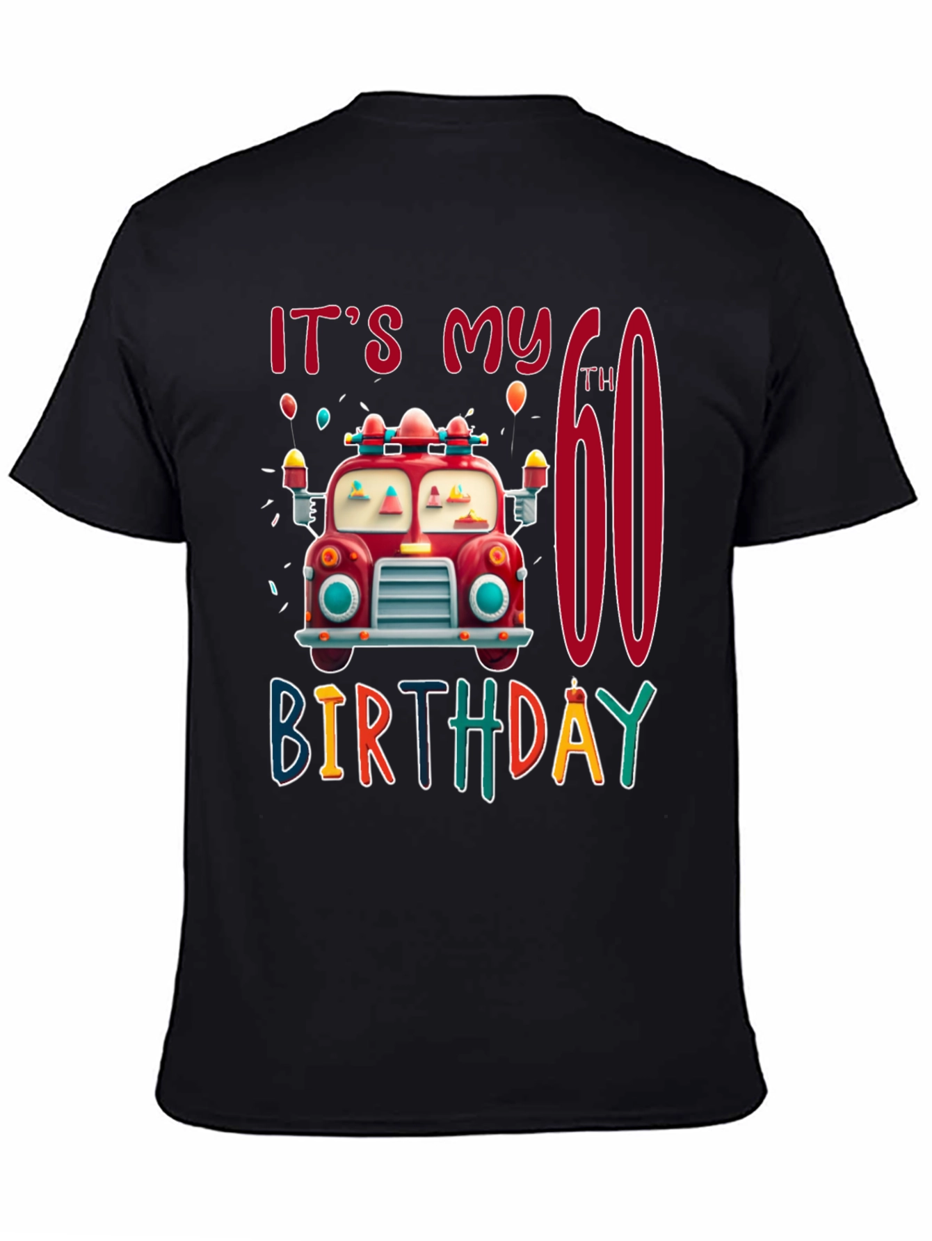 It's My 60th Birthday Fire Truck T-Shirt - 4