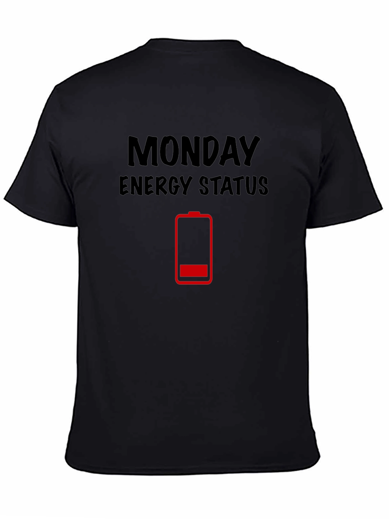 Black Monday Energy Status T-Shirt - Funny Graphic Tee view 4
