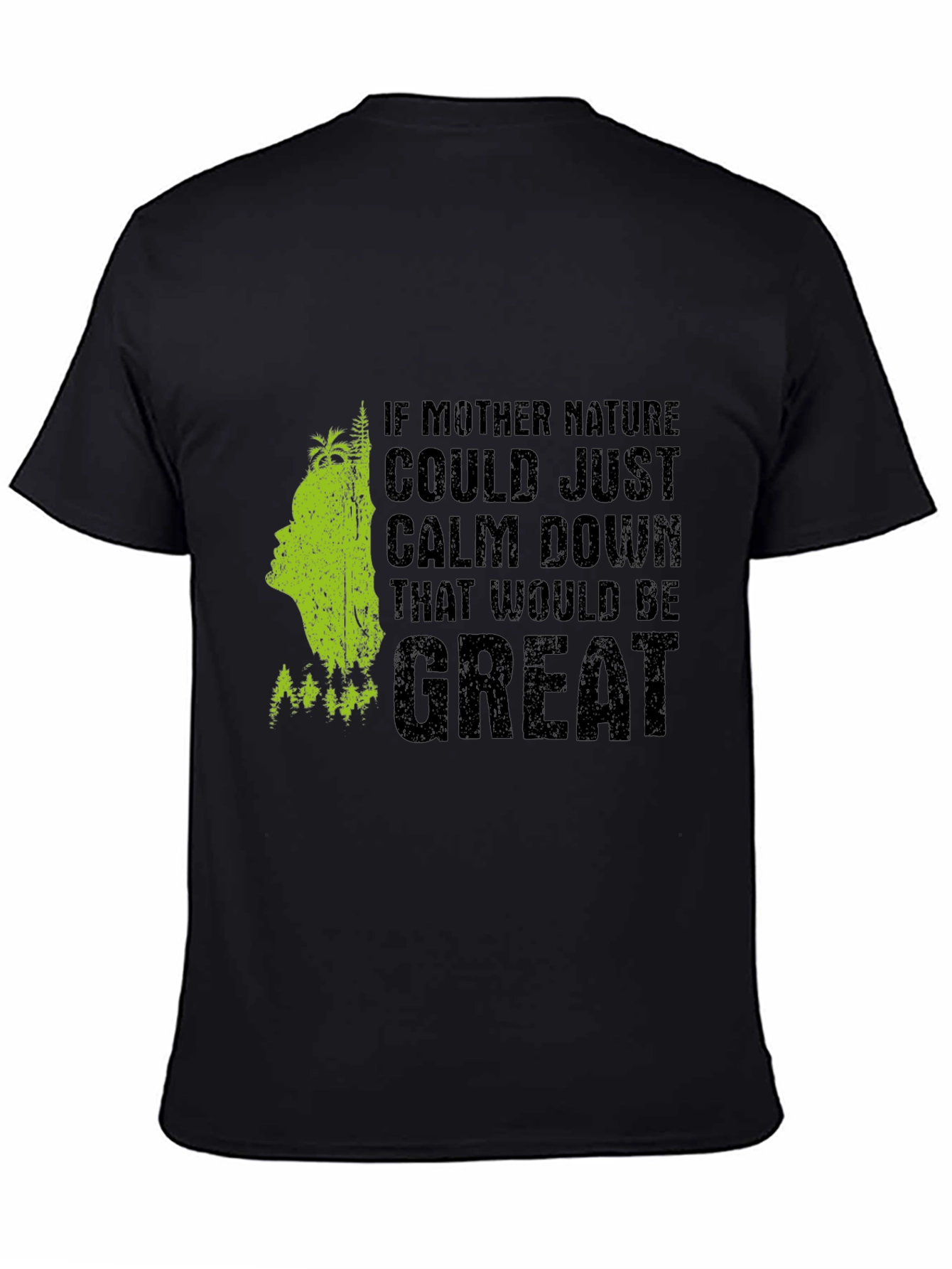 Black Mother Nature Sarcastic Graphic Tee - Black view 4