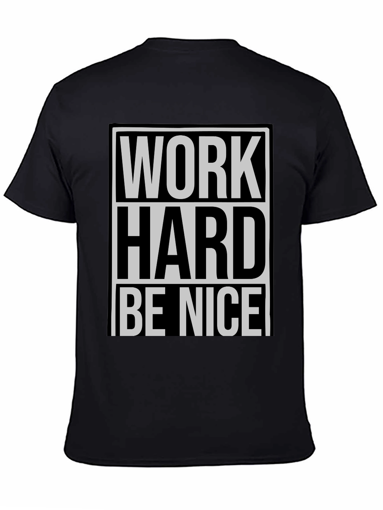 Black Work Hard Be Nice Graphic Tee - Black Casual T-Shirt view 4