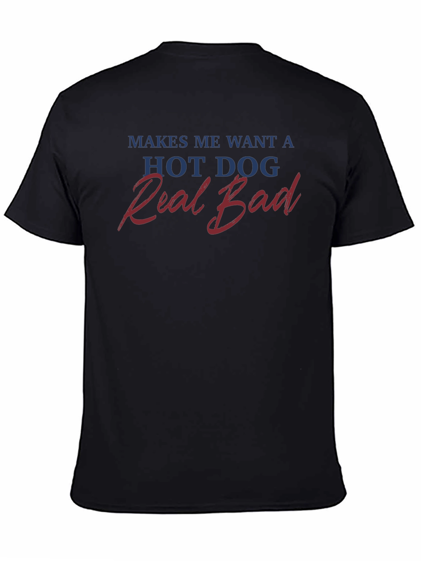Black Makes Me Want a Hot Dog T-Shirt view 4