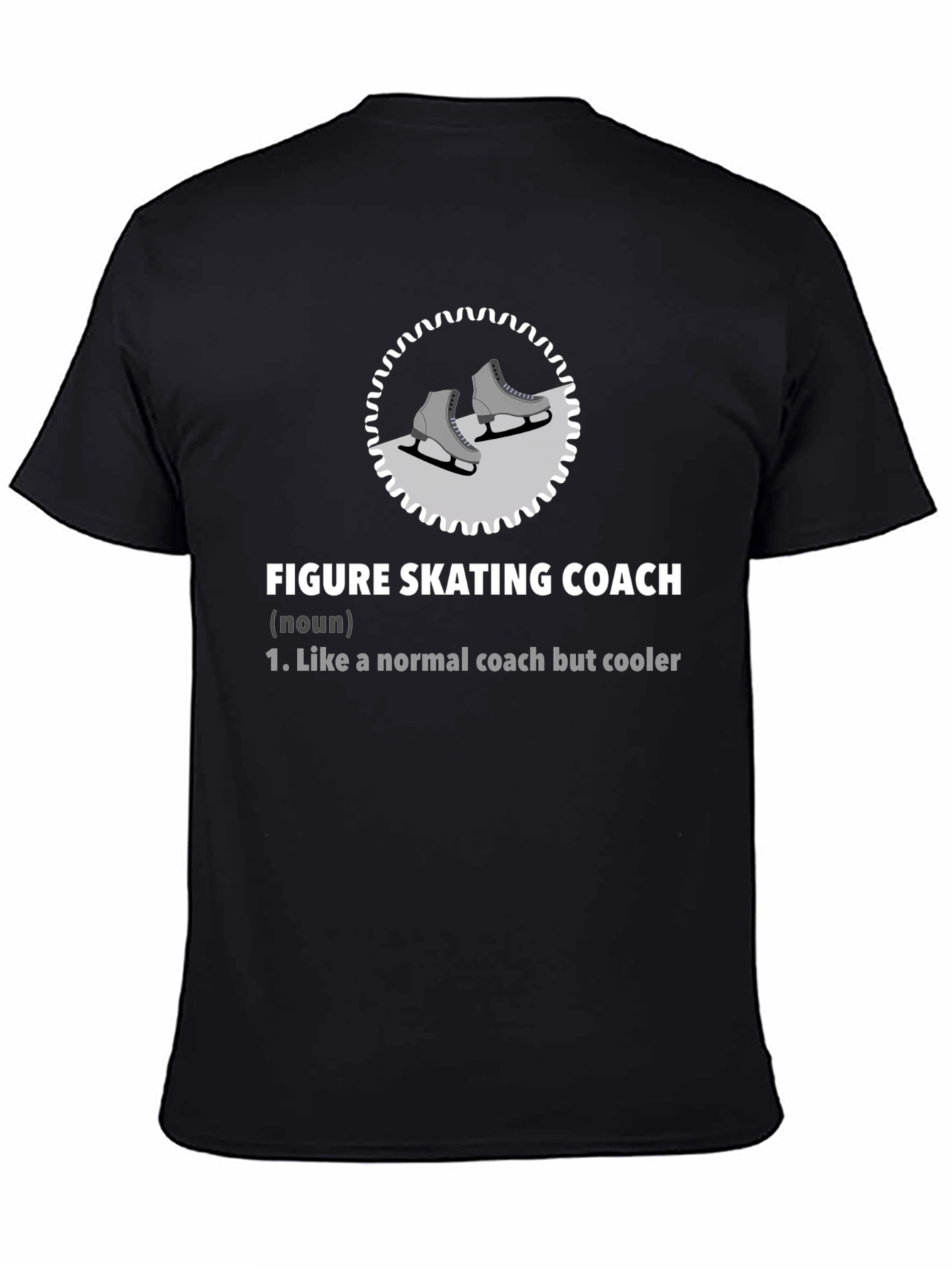 Black Figure Skating Coach T-Shirt: Cool Coach Definition view 4