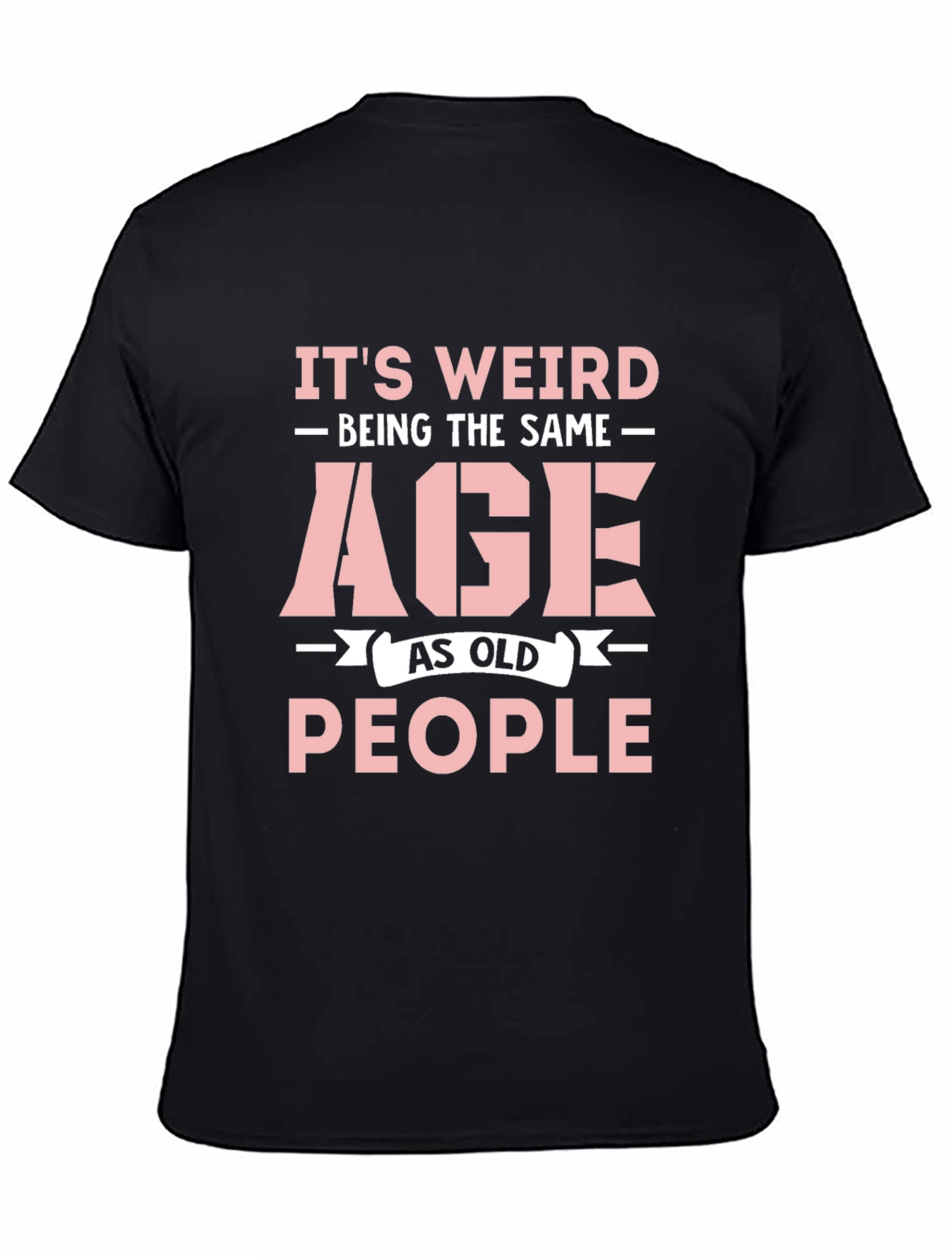Black Funny Age Saying Black T-Shirt view 4