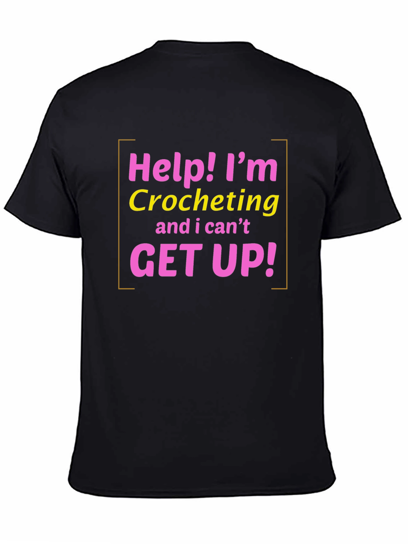 Black Help! I'm Crocheting T-Shirt - Funny Crochet Gift view 4