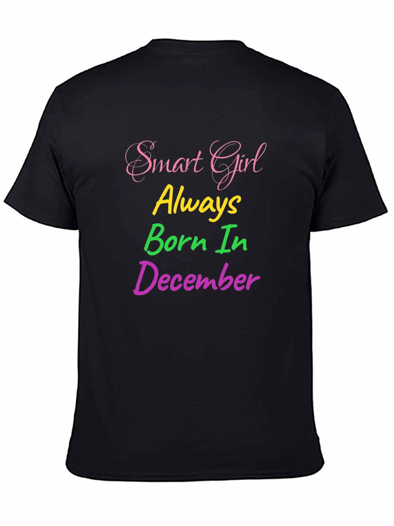 Black Smart Girl December Birthday Black T-Shirt view 4