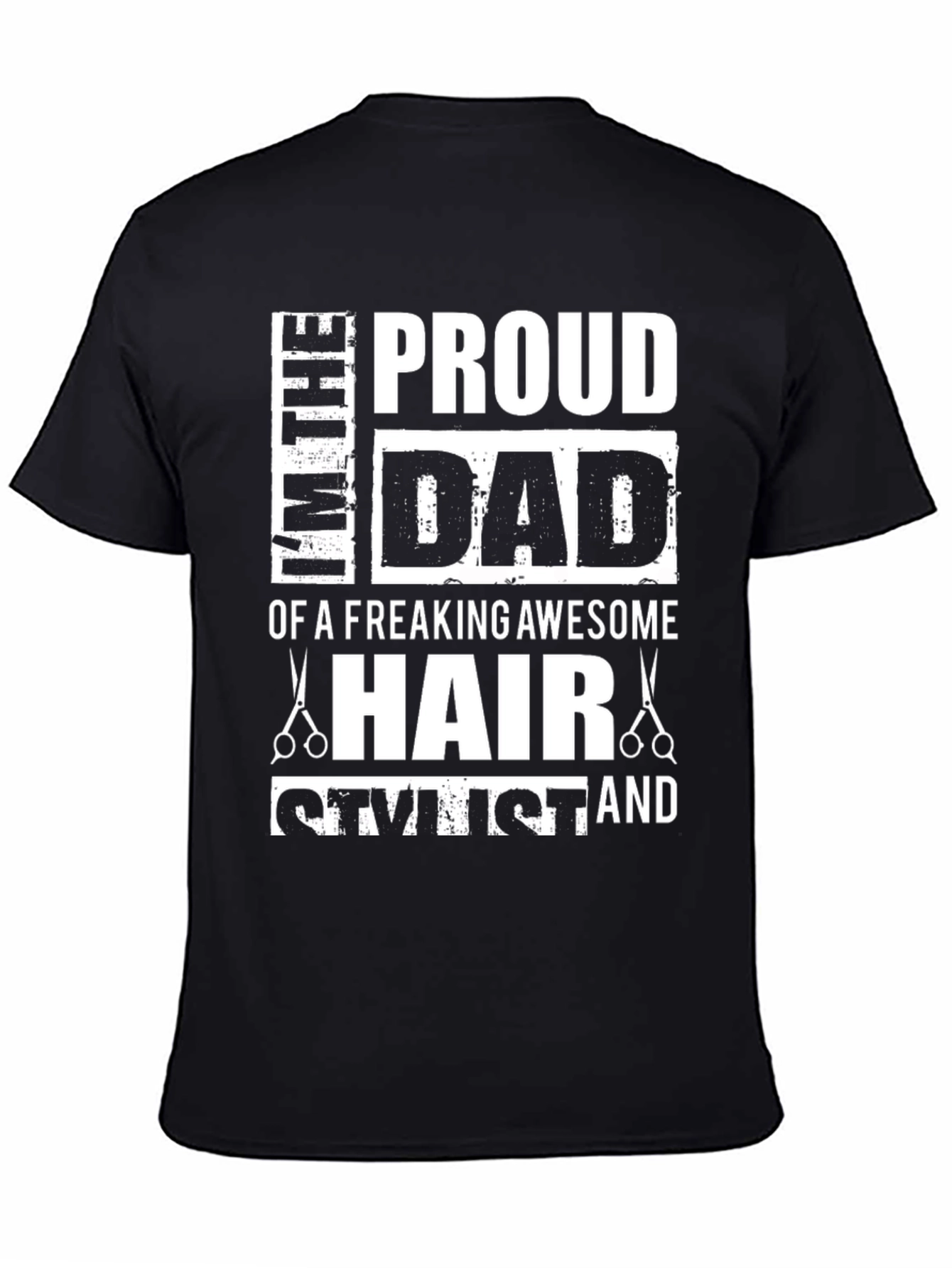 Black Proud Dad Hair Stylist T-Shirt view 4