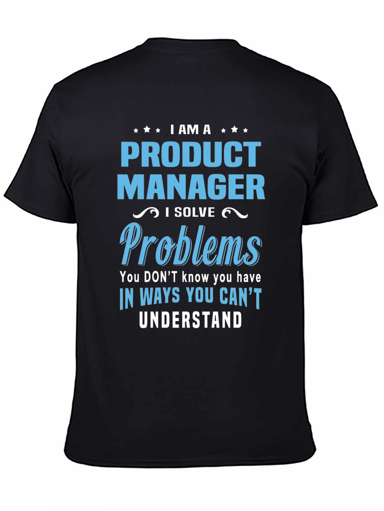 Black Product Manager Funny Job T-Shirt view 4