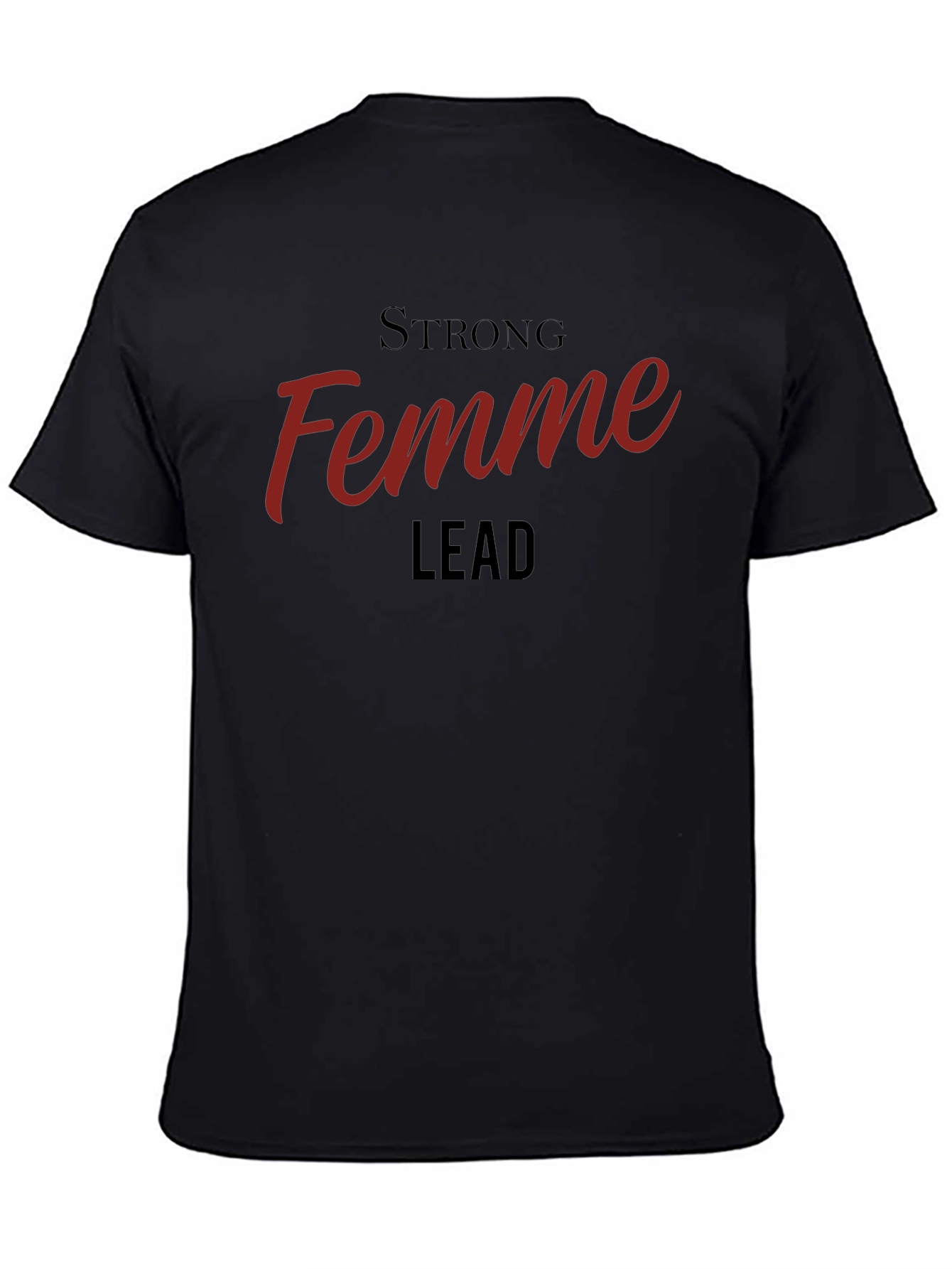 Black Strong Femme Lead Black Graphic Tee view 4