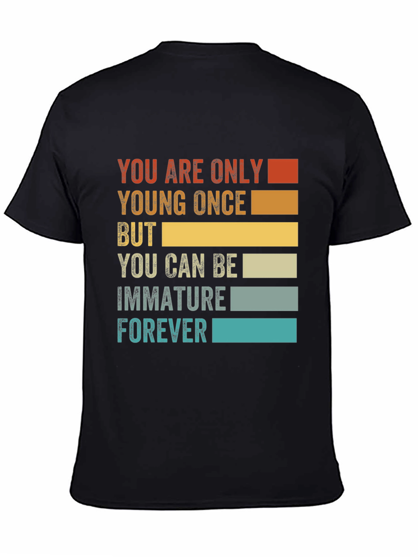 Black Funny Immature Forever T-Shirt - Black Graphic Tee view 4