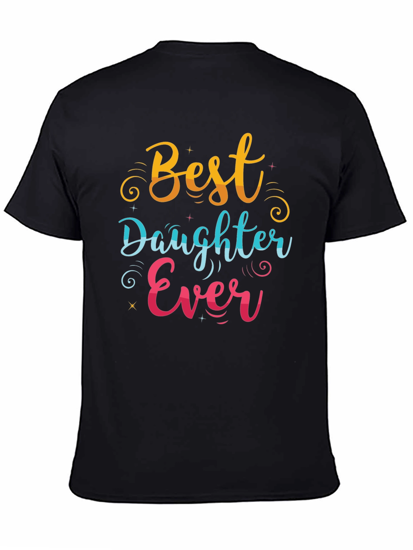Black Best Daughter Ever Graphic T-Shirt view 4