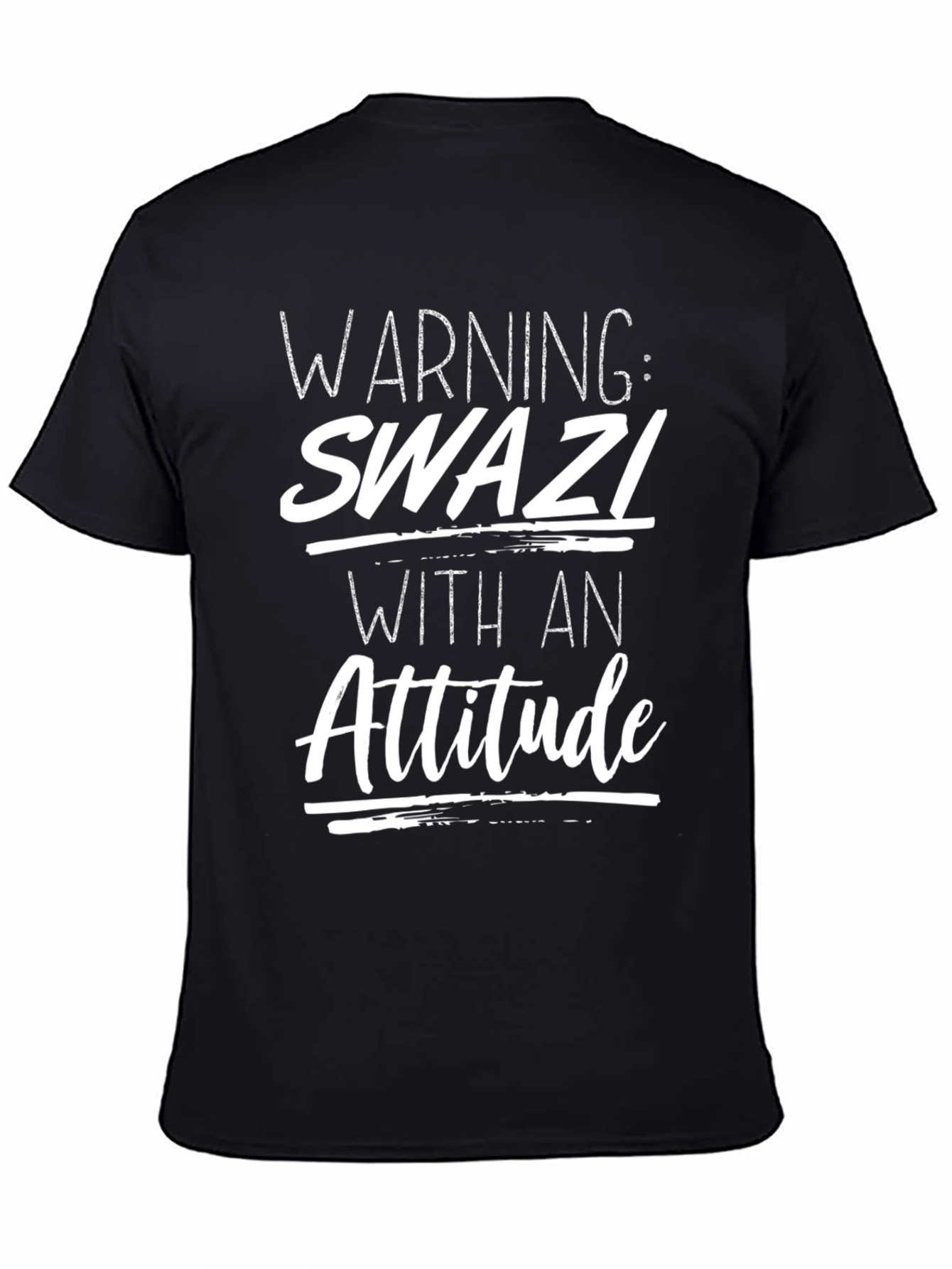 Black Warning: Swazi With An Attitude Black T-Shirt view 4