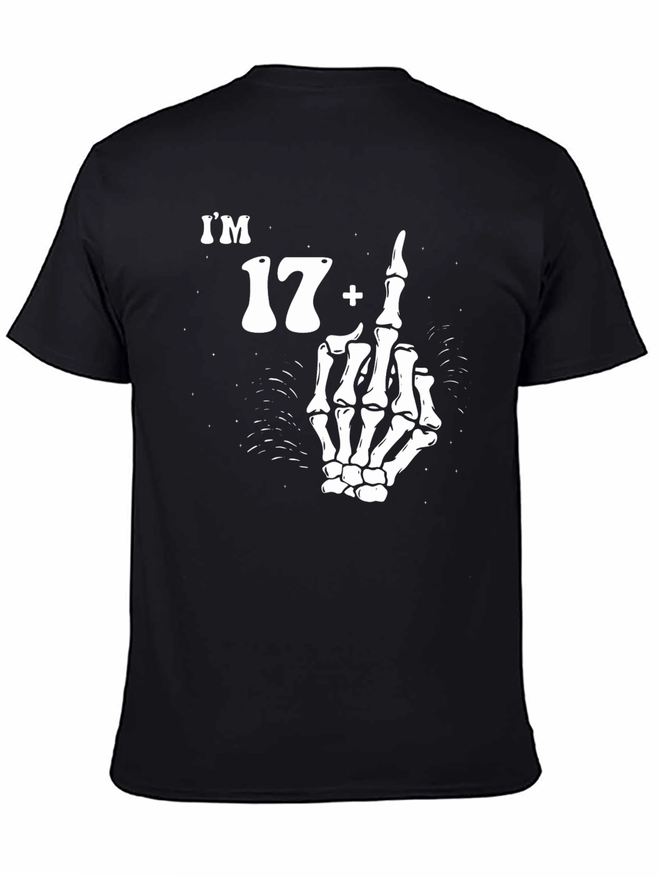 Black I'm 17 Plus 1 T-Shirt with Skeleton Middle Finger Graphic view 4